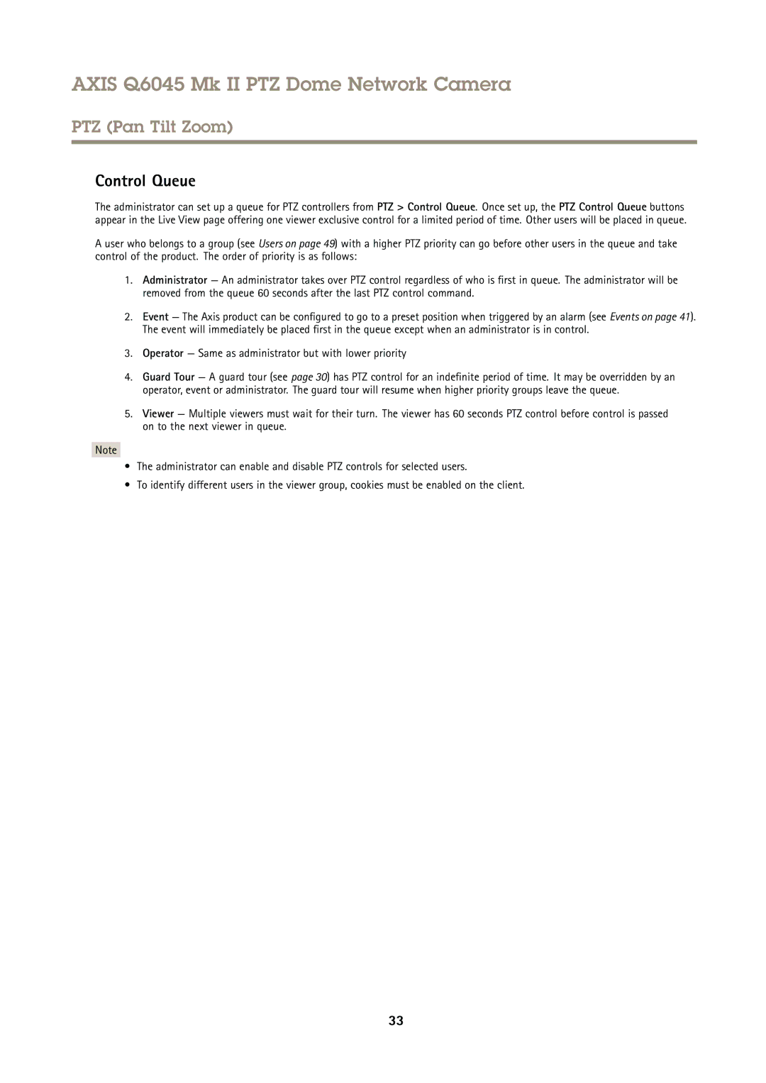 Axis Communications AXIS Q6045 Mk II PTZ user manual Control Queue, Operator Same as administrator but with lower priority 