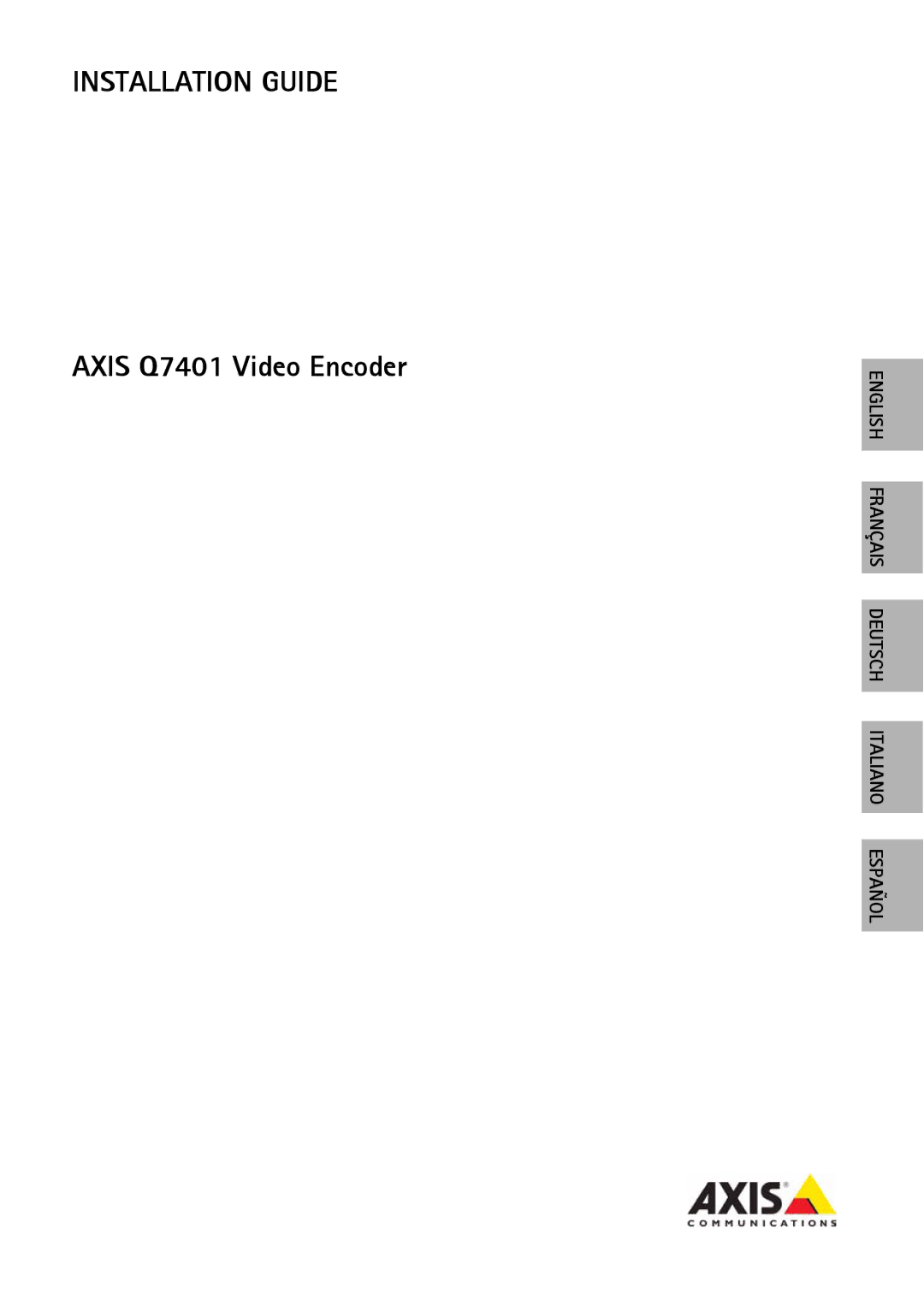 Axis Communications AXIS Q7401 manual Installation Guide, Axis Q7401 Video Encoder 