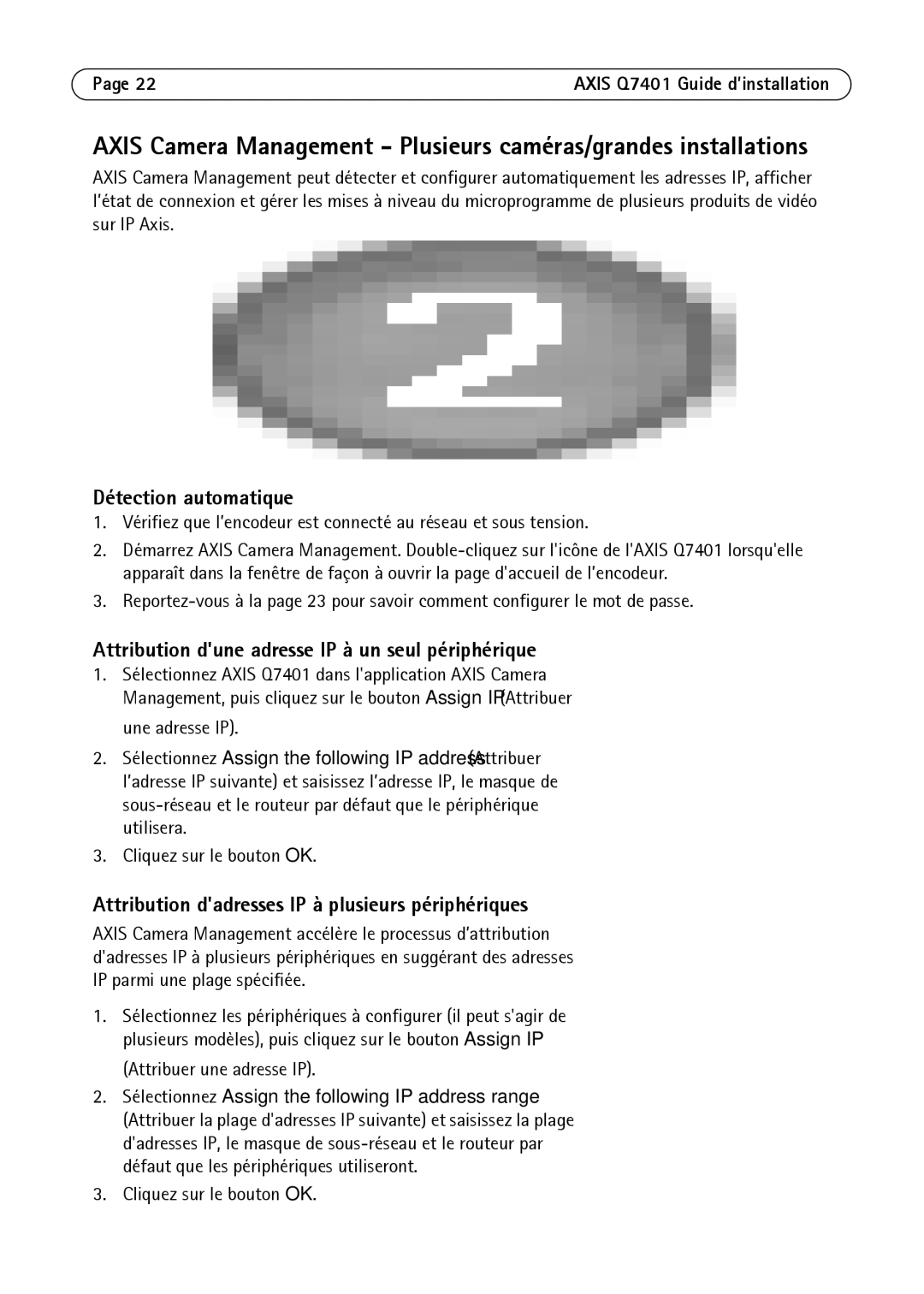 Axis Communications AXIS Q7401 manual Attribution dune adresse IP à un seul périphérique 