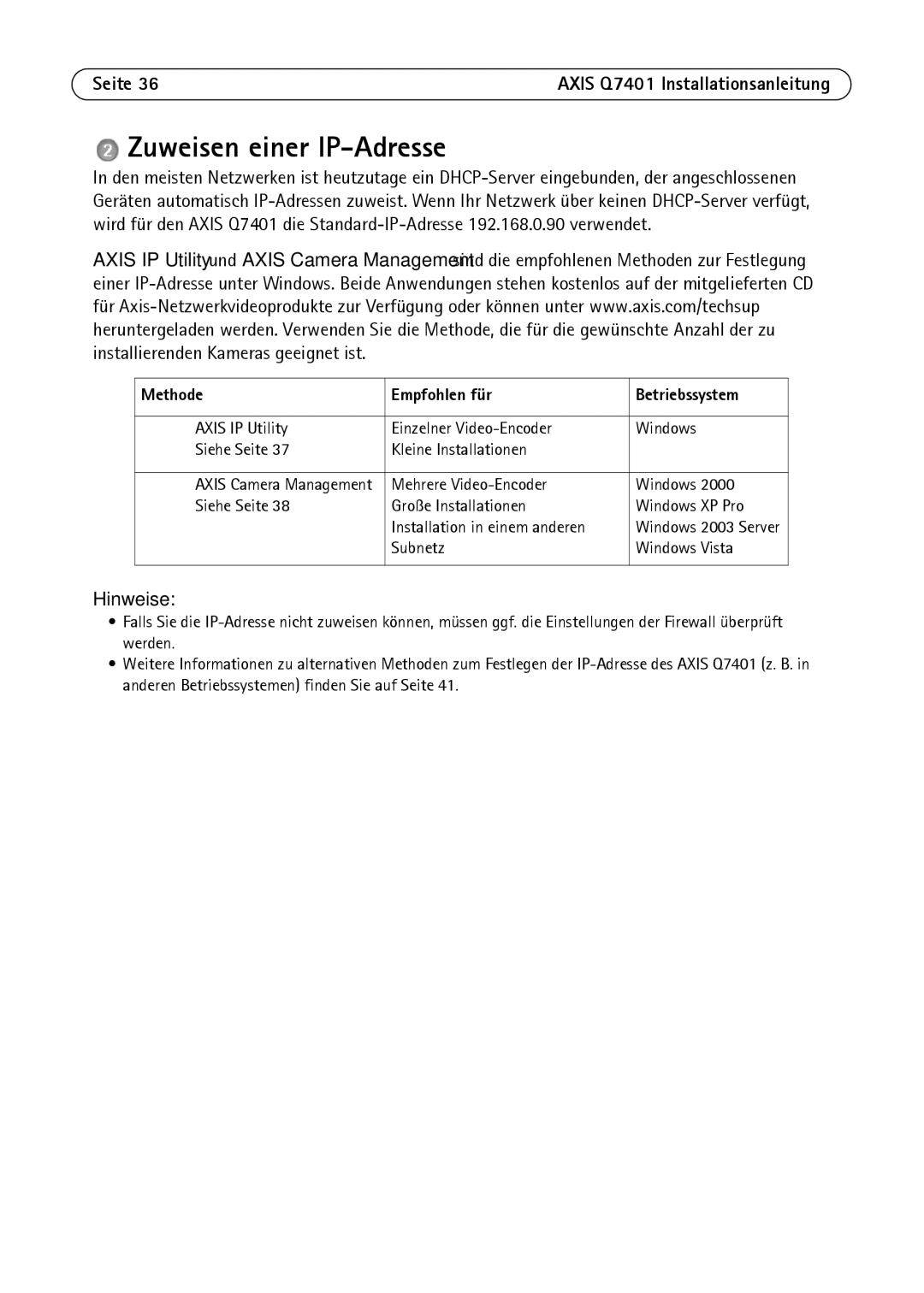 Axis Communications AXIS Q7401 manual Zuweisen einer IP-Adresse, Methode Empfohlen für Betriebssystem 