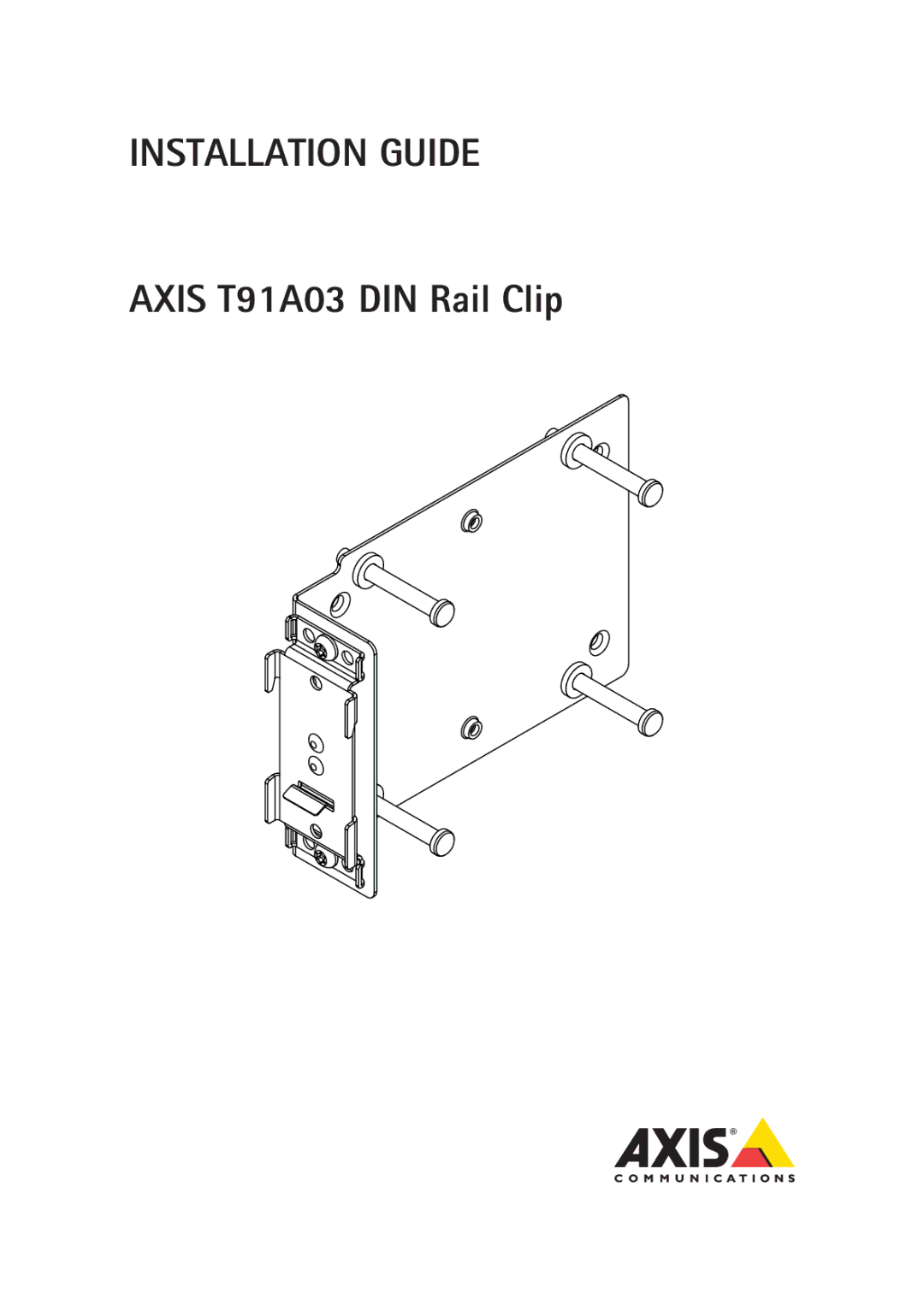 Axis Communications AXIS T91A03, AXIS Q7424-R, AXIS P7214, AXIS M7014, AXIS Q7411 manual Installation Guide 