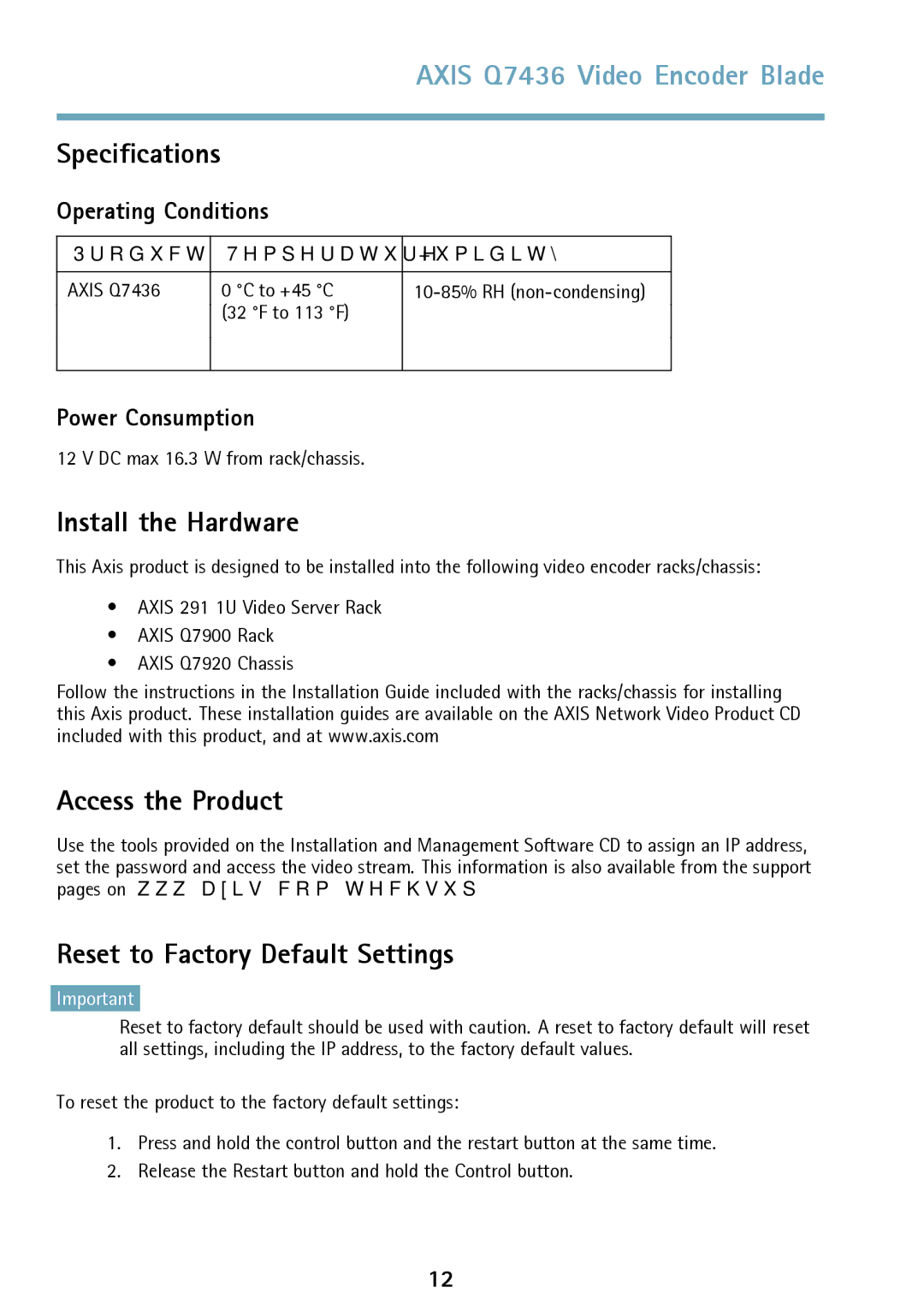 Axis Communications AXIS Q7436 manual Install the Hardware, Access the Product Reset to Factory Default Settings 