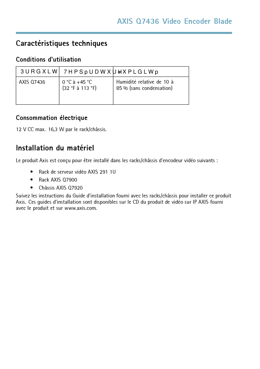 Axis Communications AXIS Q7436 manual Caractéristiques techniques, Installation du matériel, Conditions dutilisation 