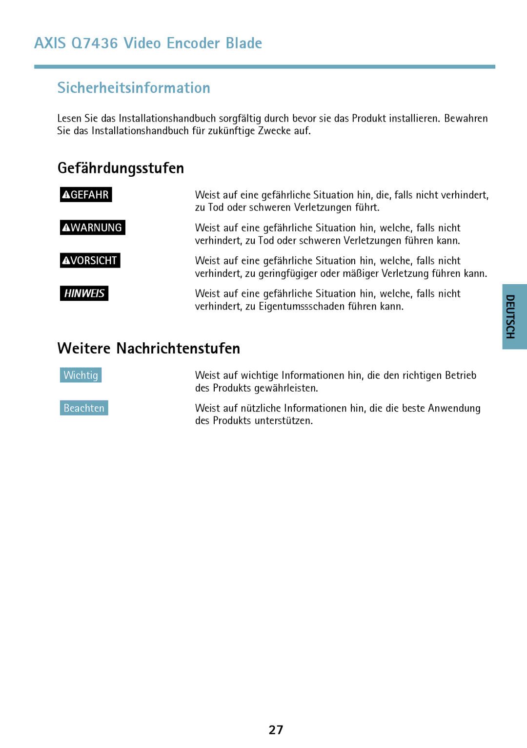 Axis Communications AXIS Q7436 manual Axis Q7436 Video Encoder Blade Sicherheitsinformation, Gefährdungsstufen 