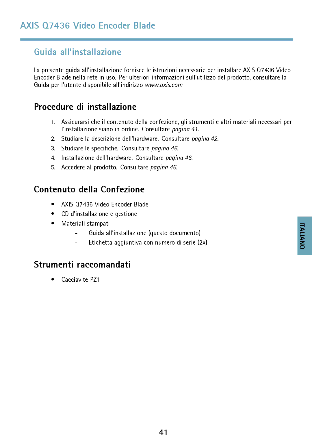 Axis Communications AXIS Q7436 manual Axis Q7436 Video Encoder Blade Guida all’installazione, Procedure di installazione 