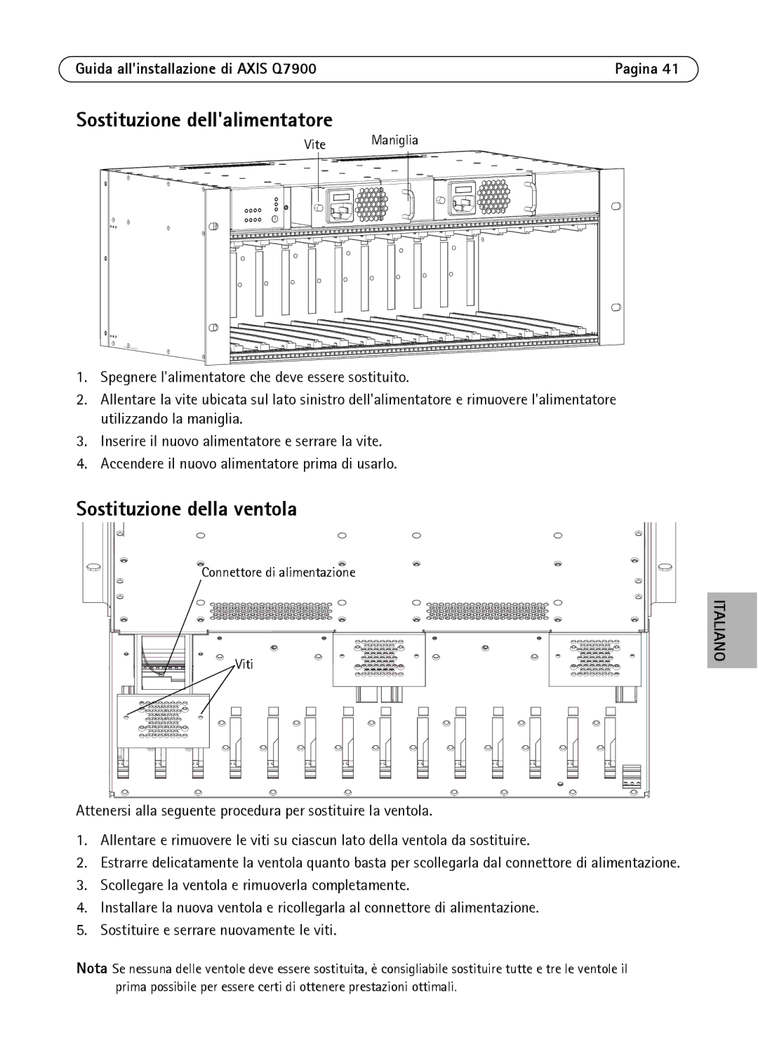 Axis Communications AXIS Q7900 Rack manual Sostituzione dellalimentatore, Sostituzione della ventola 