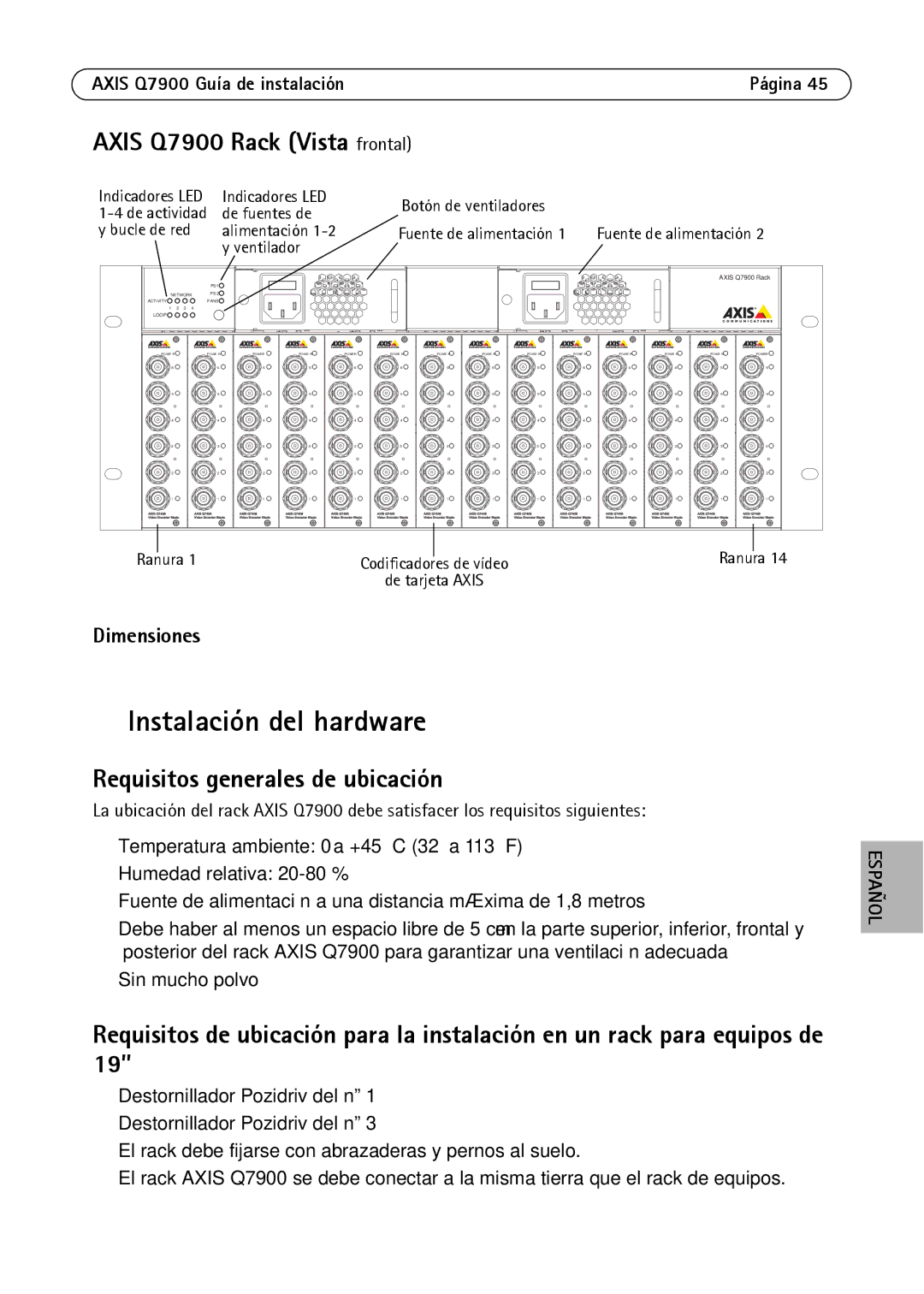 Axis Communications AXIS Q7900 Rack manual Instalación del hardware, Requisitos generales de ubicación, Página 