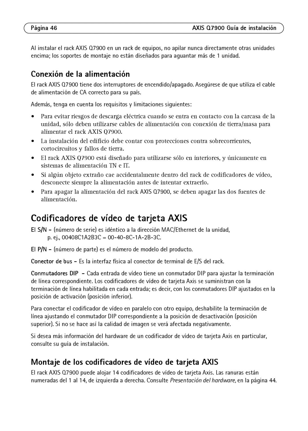 Axis Communications AXIS Q7900 Rack manual Codificadores de vídeo de tarjeta Axis, Conexión de la alimentación 