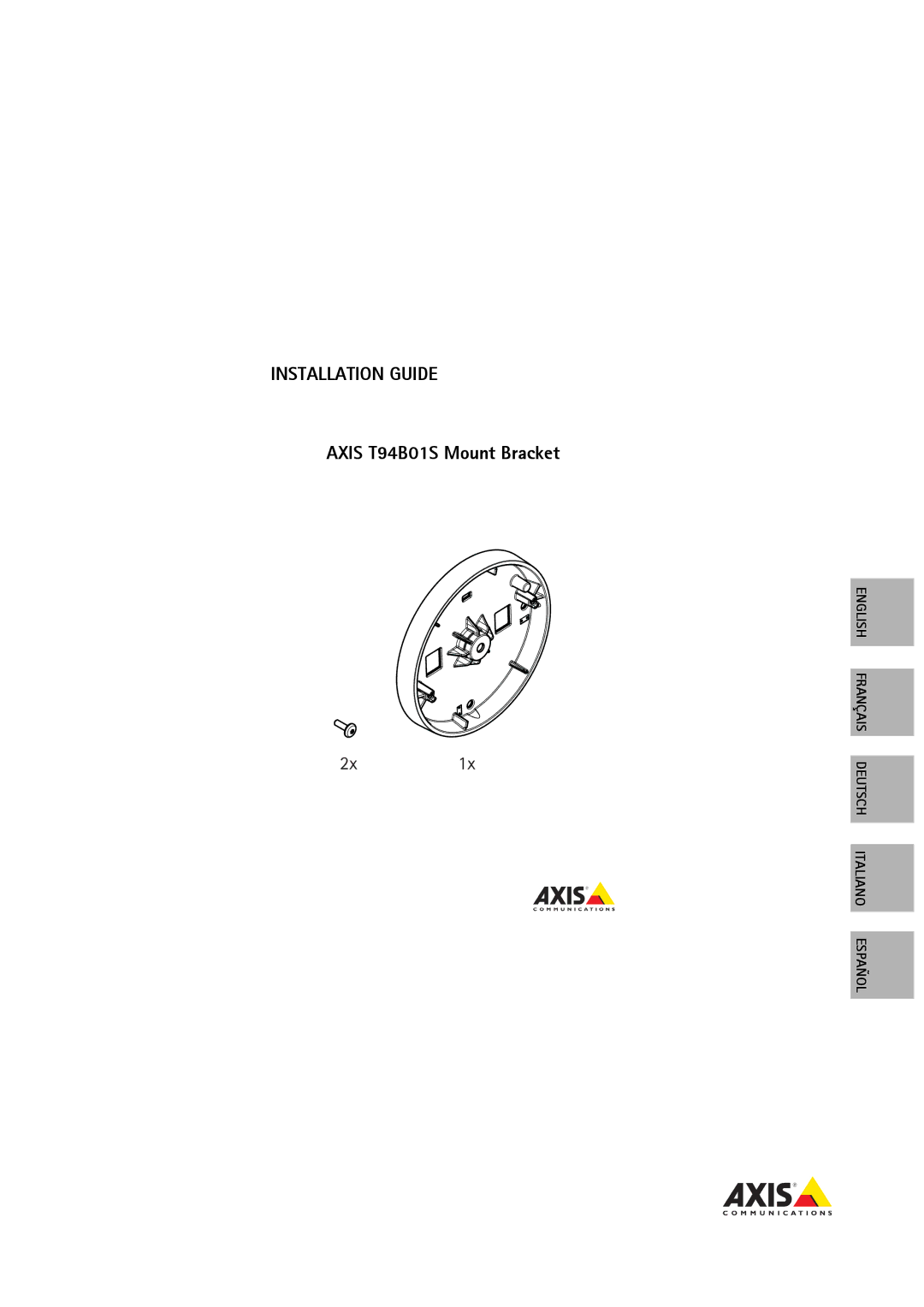 Axis Communications AXIS T94B01S manual Installation Guide 