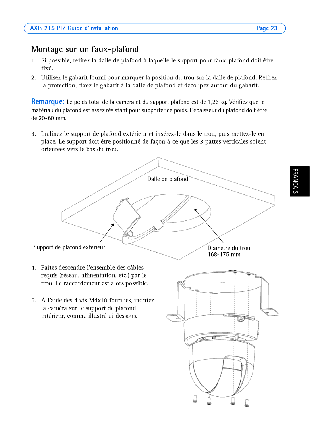 Axis Communications axis manual Montage sur un faux-plafond, 168-175 mm 