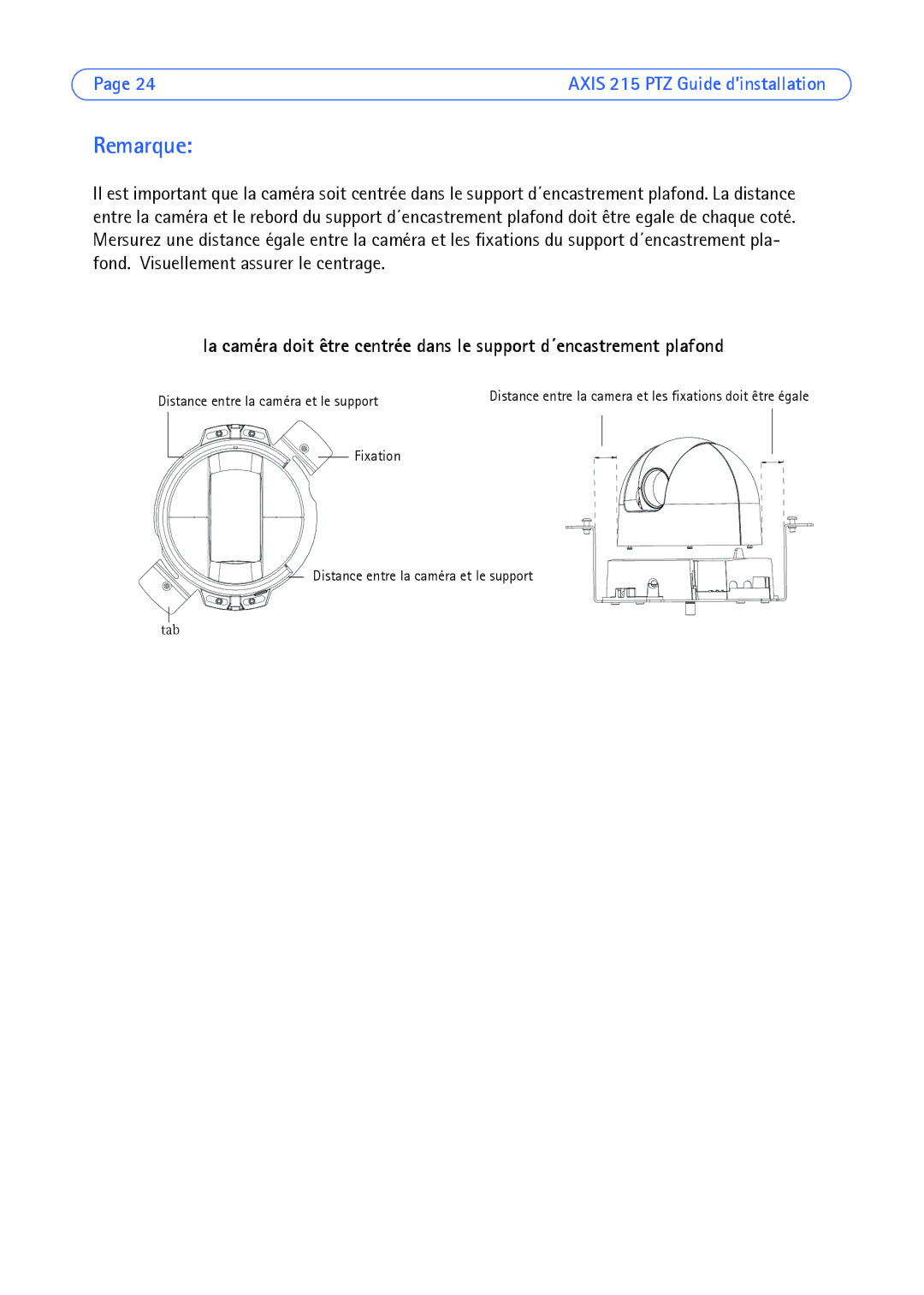 Axis Communications axis manual Remarque 