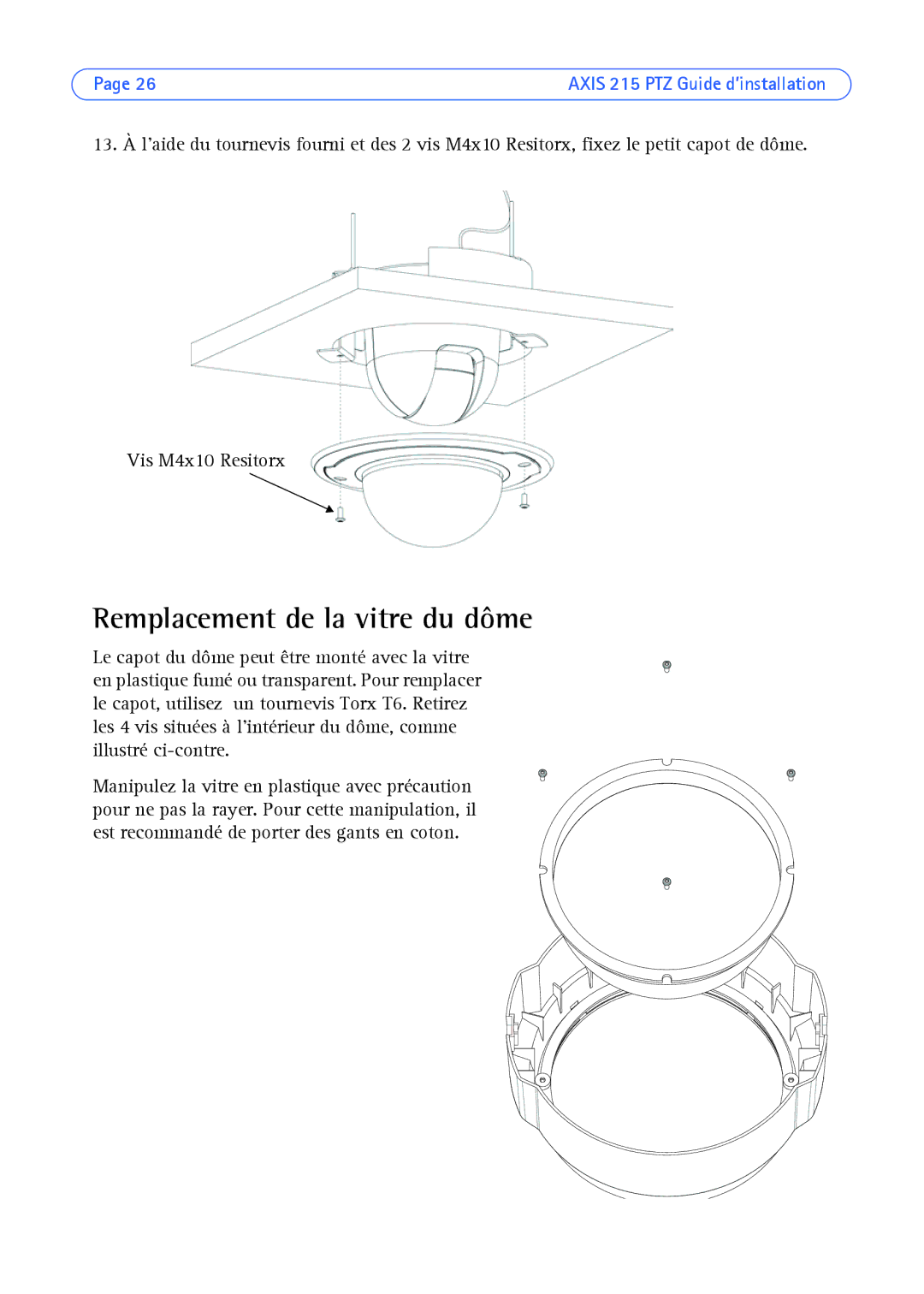 Axis Communications axis manual Remplacement de la vitre du dôme 