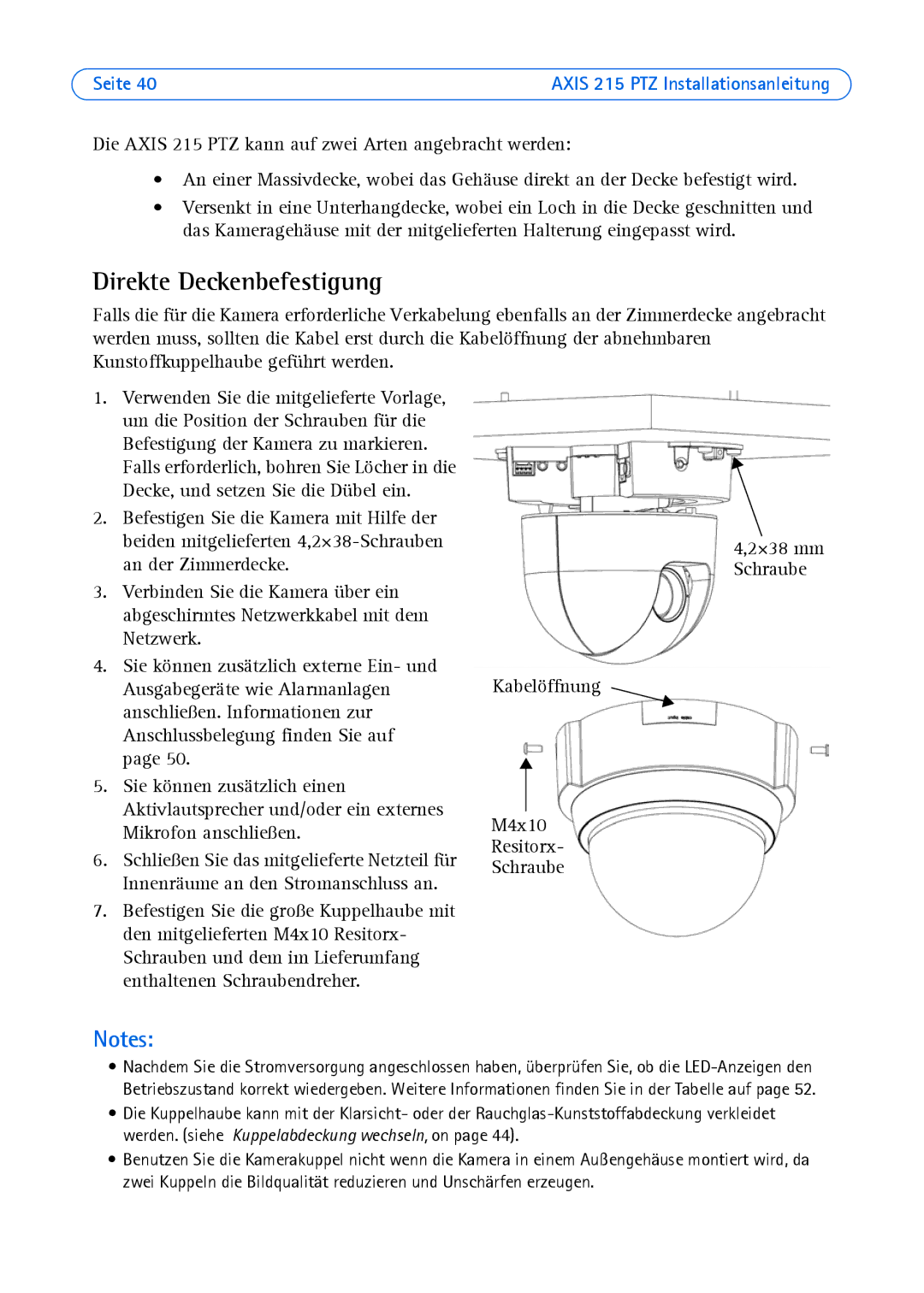 Axis Communications axis manual Direkte Deckenbefestigung, Kabelöffnung M4x10 Resitorx Schraube ×38 mm Schraube 