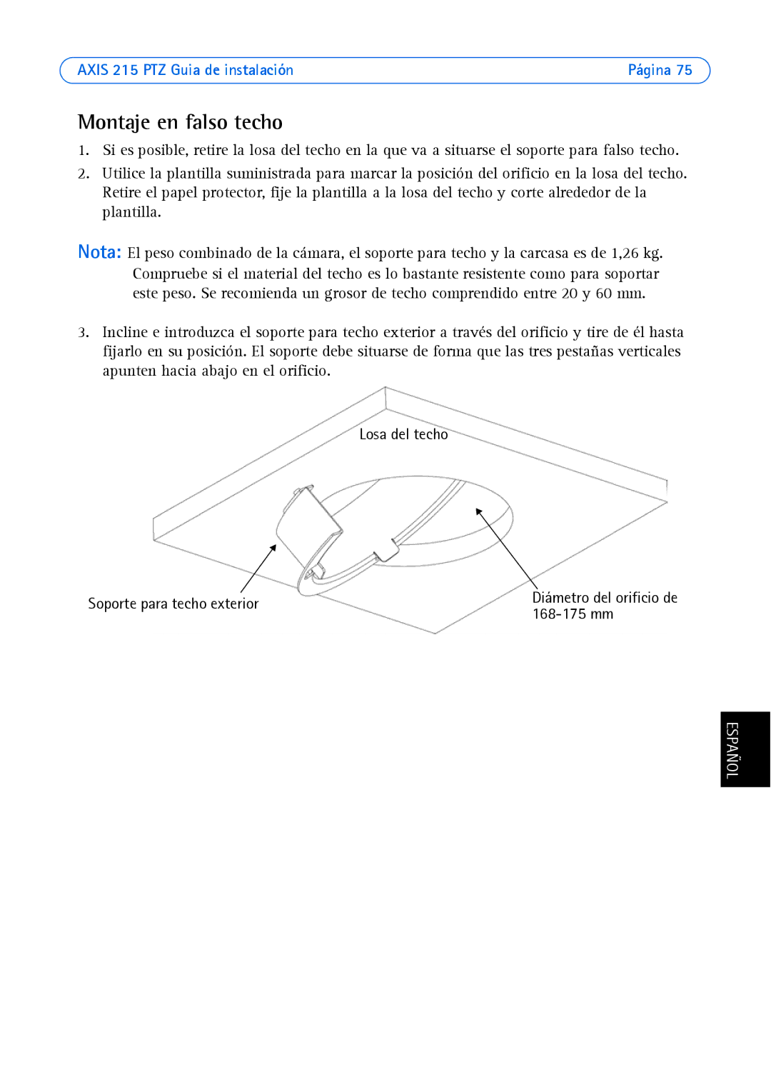 Axis Communications axis manual Montaje en falso techo, 168-175 mm 