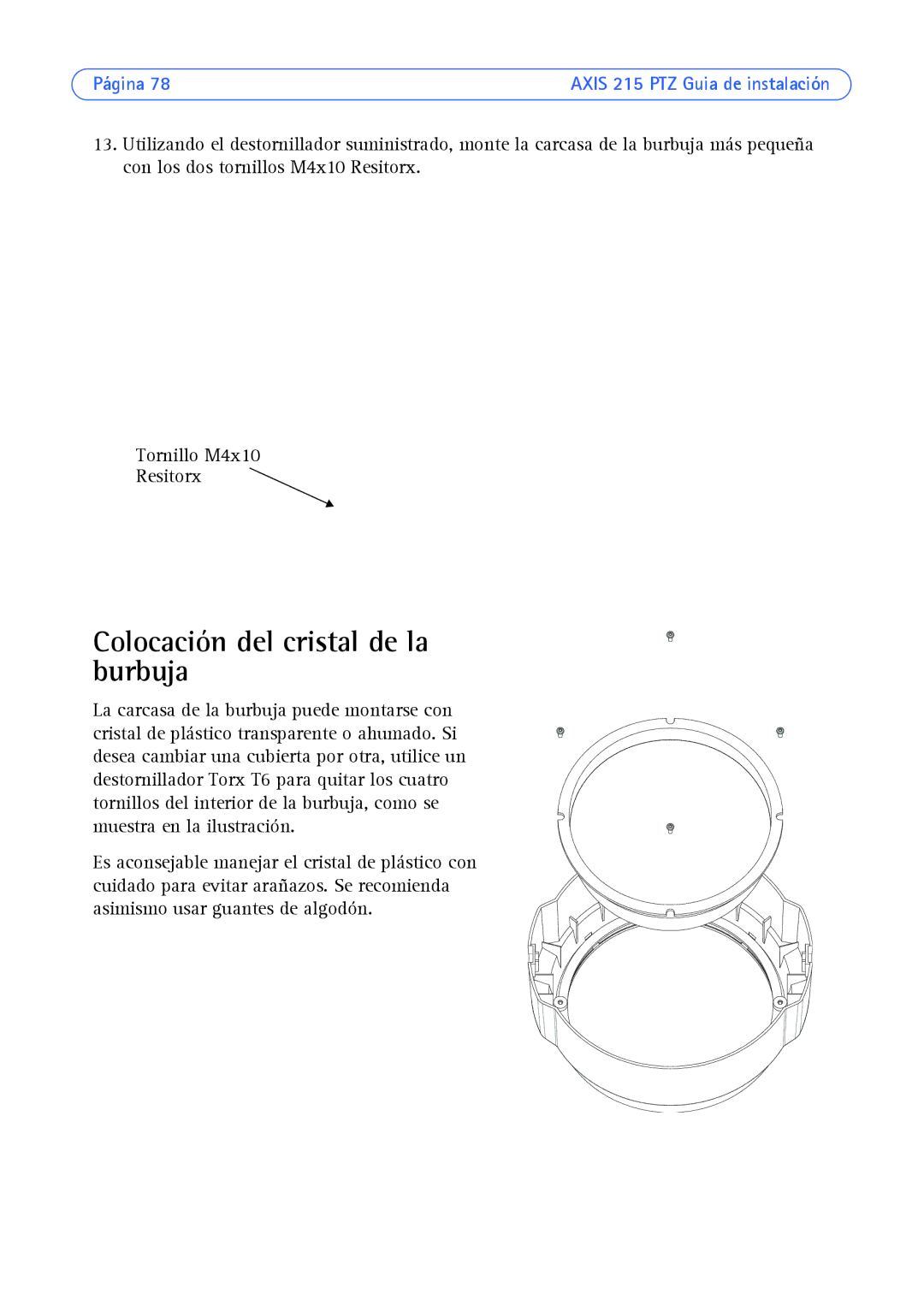 Axis Communications axis manual Colocación del cristal de la burbuja 