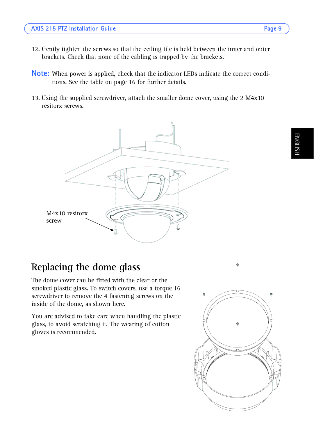 Axis Communications axis manual Replacing the dome glass, M4x10 resitorx screw 