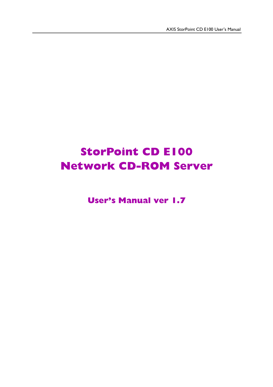 Axis Communications user manual StorPoint CD E100 Network CD-ROM Server 