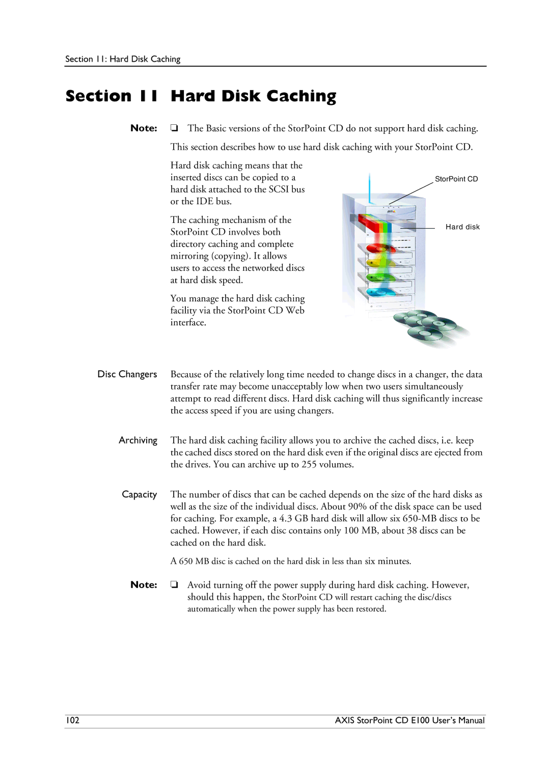 Axis Communications CD E100 user manual Hard Disk Caching 