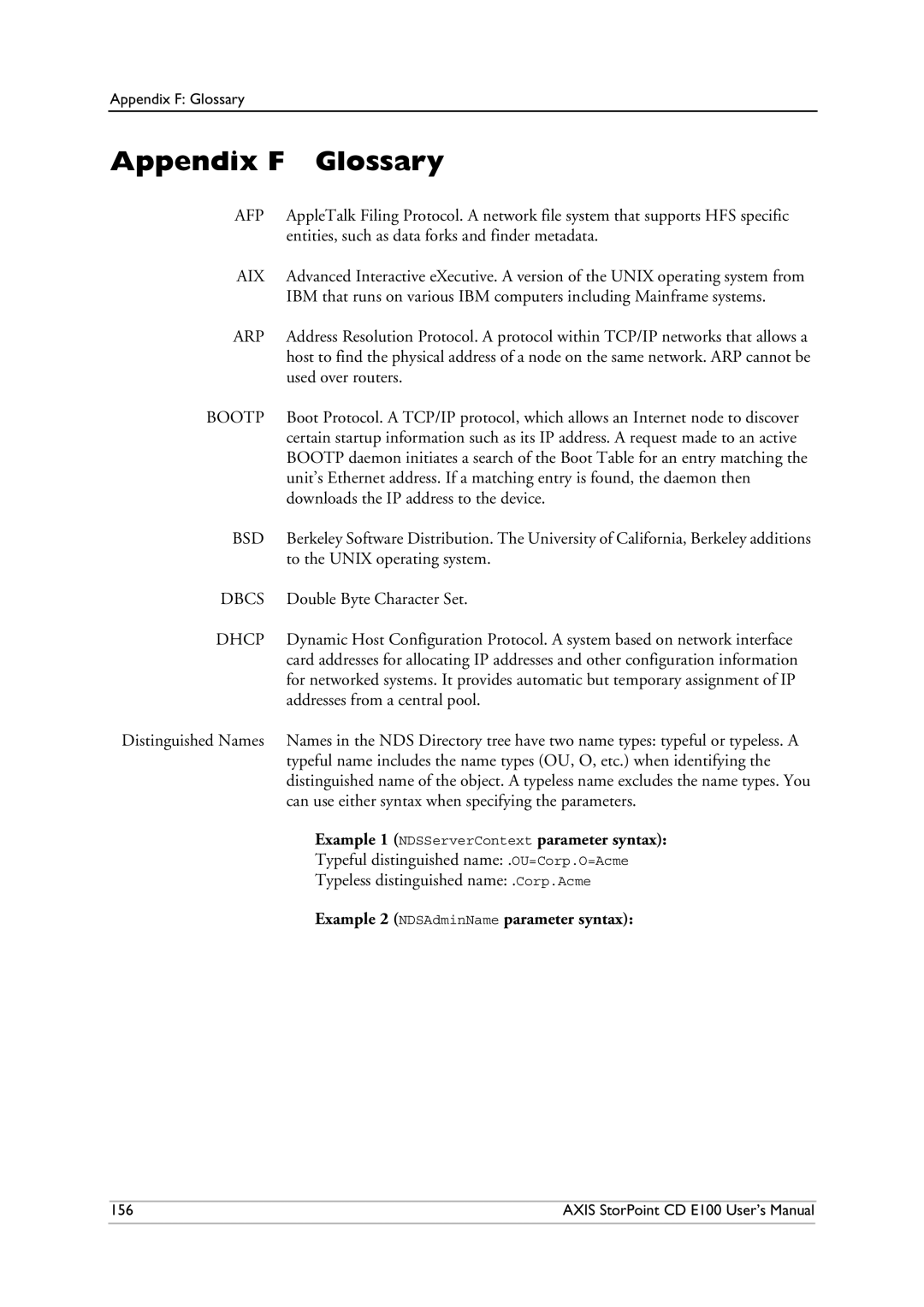 Axis Communications CD E100 user manual Appendix F Glossary, Example 1 NDSServerContext parameter syntax 