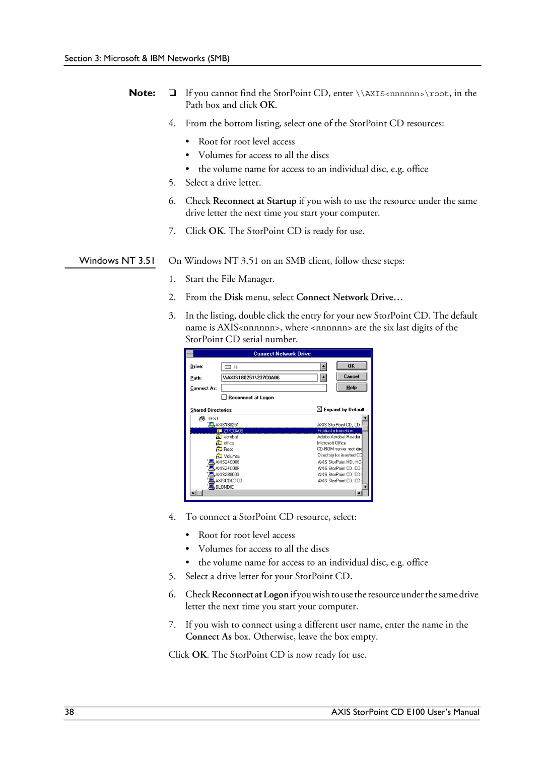 Axis Communications CD E100 user manual From the Disk menu, select Connect Network Drive… 