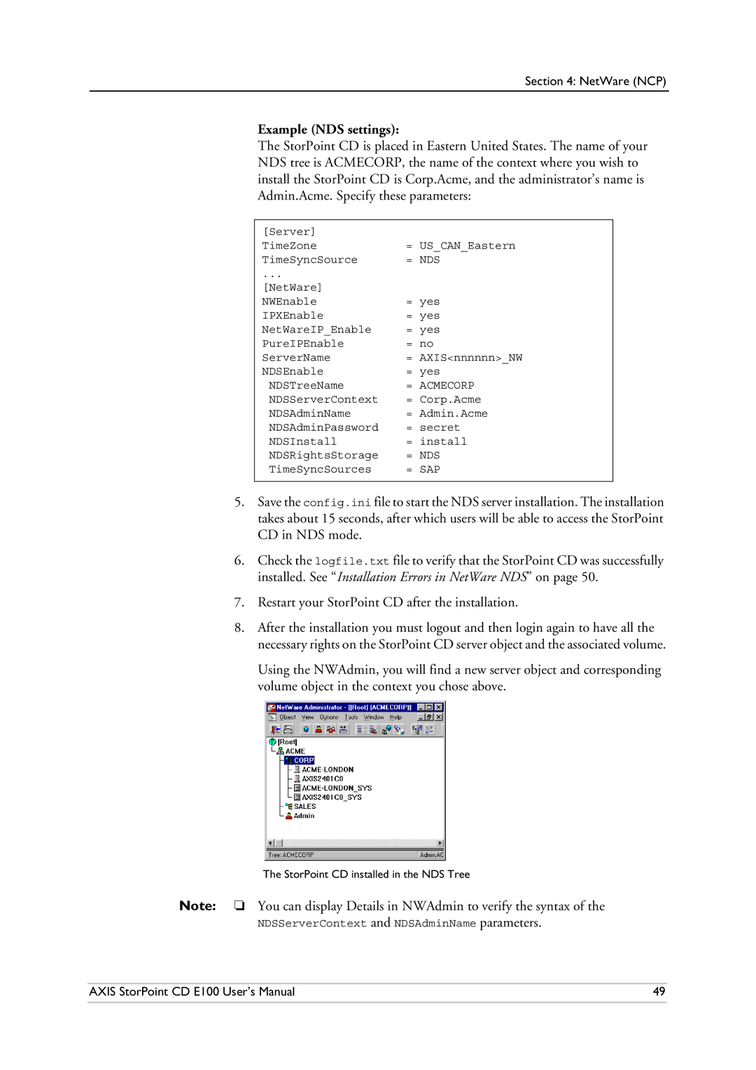 Axis Communications CD E100 user manual Example NDS settings, Restart your StorPoint CD after the installation 