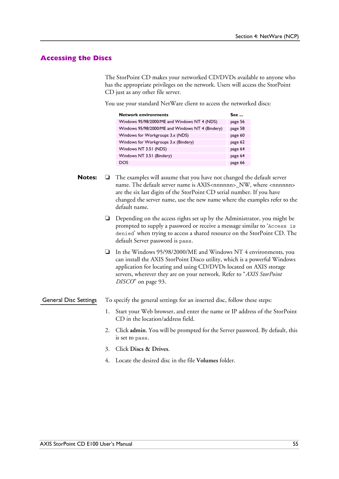 Axis Communications CD E100 user manual Accessing the Discs, Locate the desired disc in the file Volumes folder 