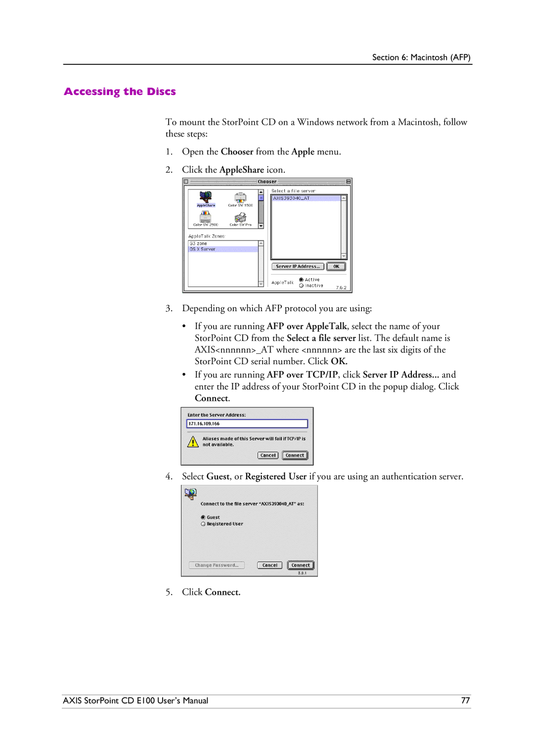 Axis Communications CD E100 user manual Accessing the Discs, Click Connect 