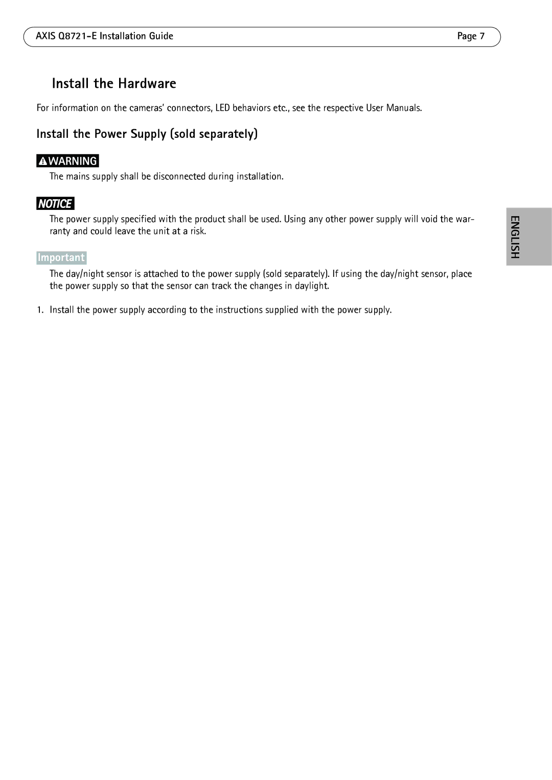 Axis Communications dual ptz network camera manual Install the Hardware, Install the Power Supply sold separately 