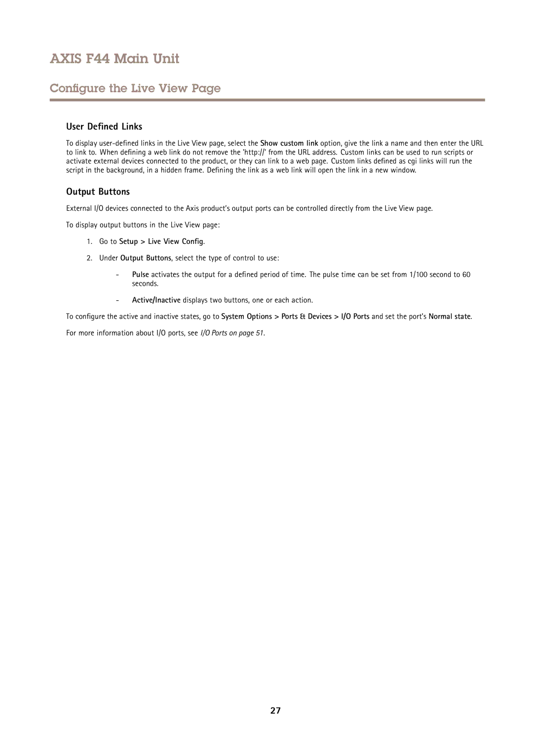 Axis Communications F44 user manual User Defined Links, Output Buttons, Go to Setup Live View Config 