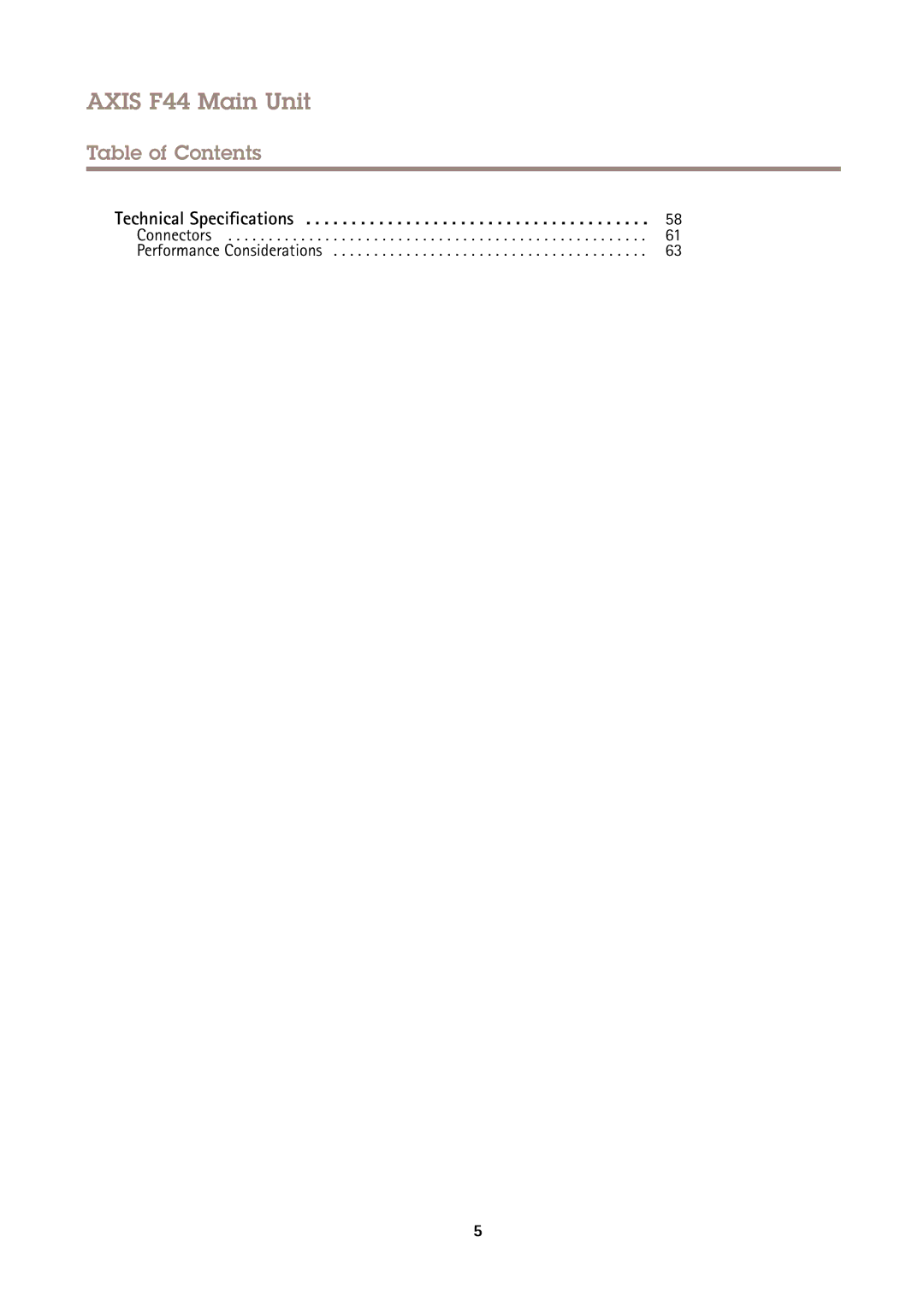 Axis Communications F44 user manual Connectors Performance Considerations 