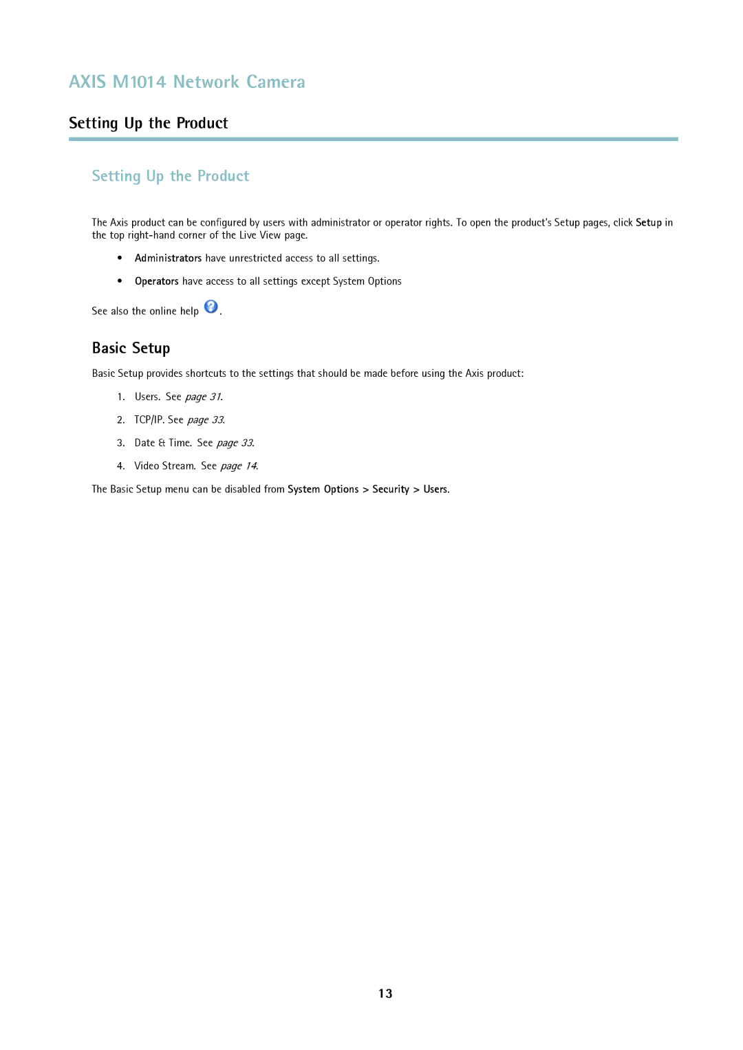 Axis Communications M1014 user manual Setting Up the Product, Basic Setup 