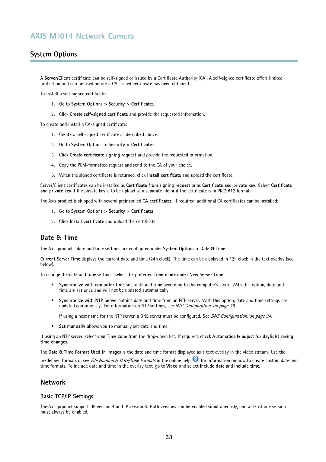 Axis Communications M1014 Date & Time, Network, Basic TCP/IP Settings, Go to System Options Security Certiﬁcates 