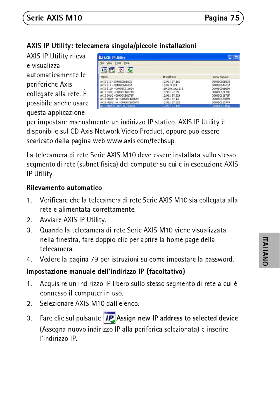 Axis Communications M1011, M1031-W, M1054 Axis IP Utility telecamera singola/piccole installazioni, Axis IP Utility rileva 