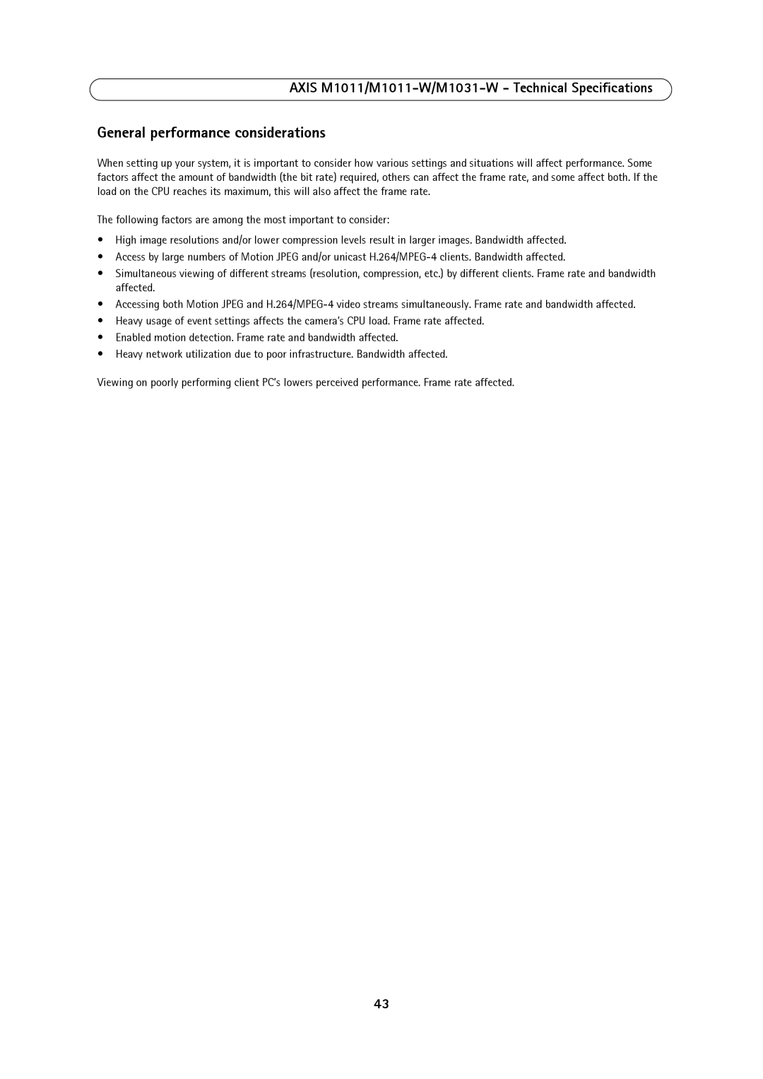 Axis Communications M1011, M1031W, 1011W user manual General performance considerations 