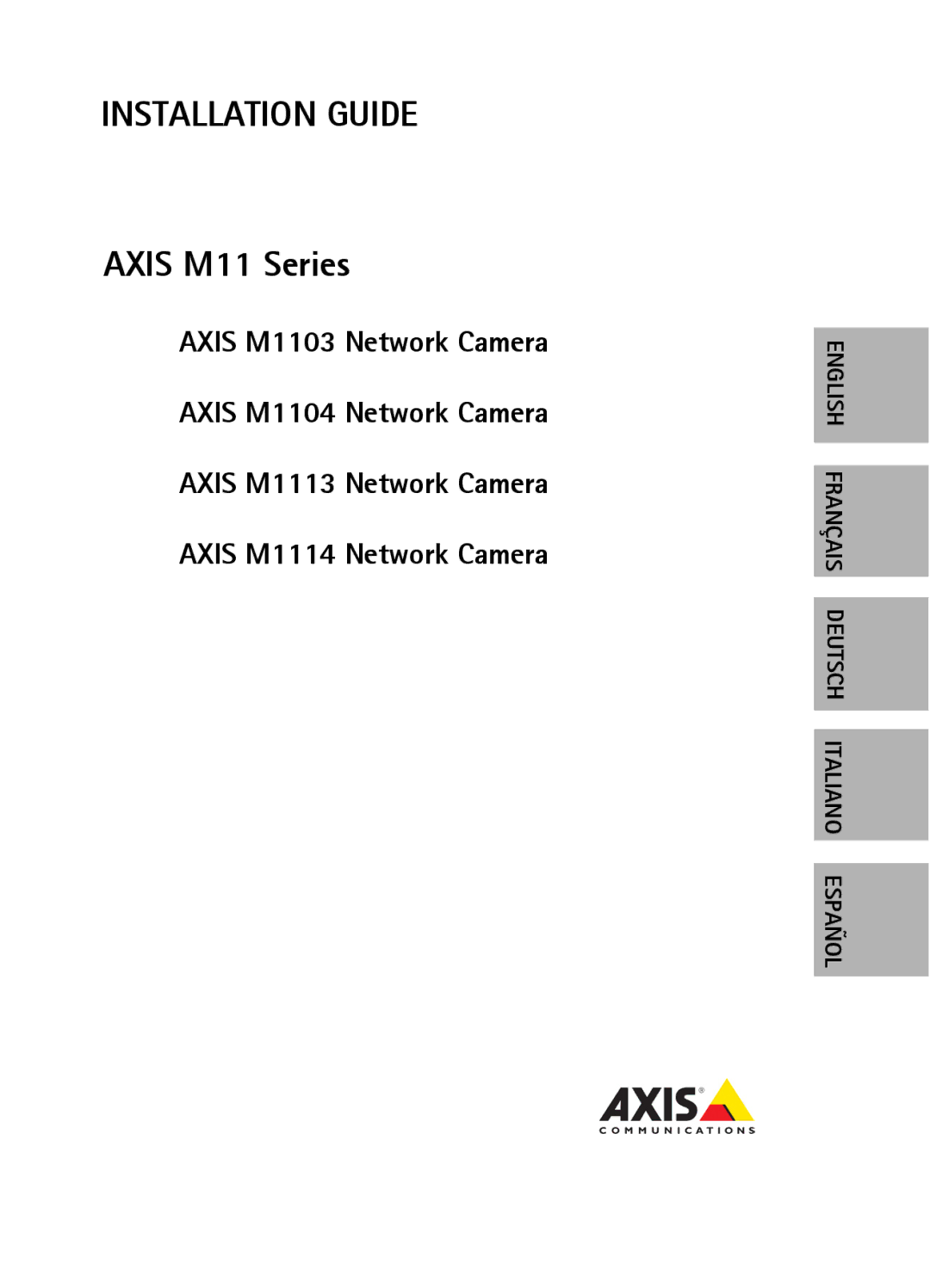 Axis Communications M1104, M1103, M1114, M1113 manual Installation Guide 