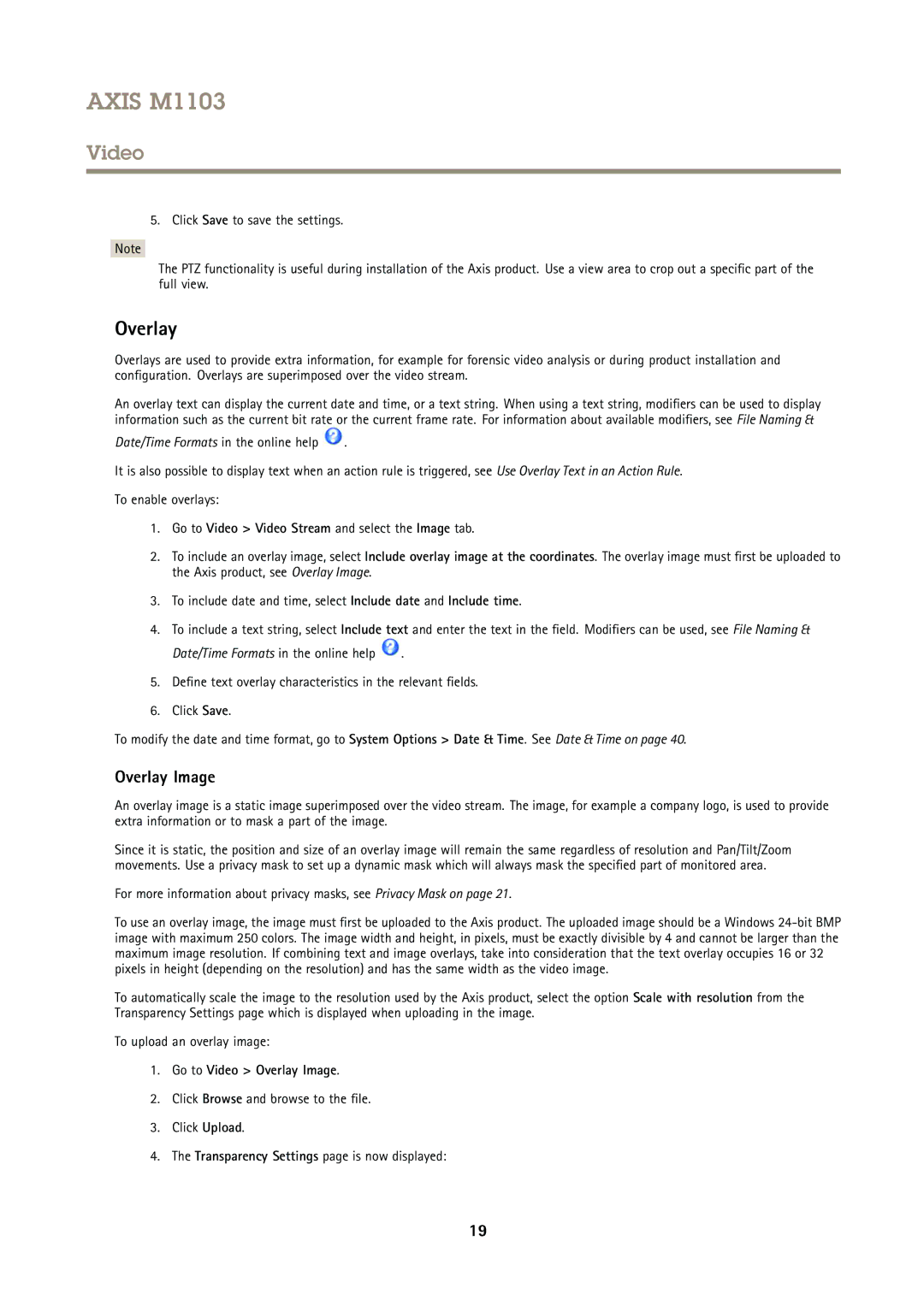 Axis Communications M1103 user manual Go to Video Video Stream and select the Image tab, Go to Video Overlay Image 