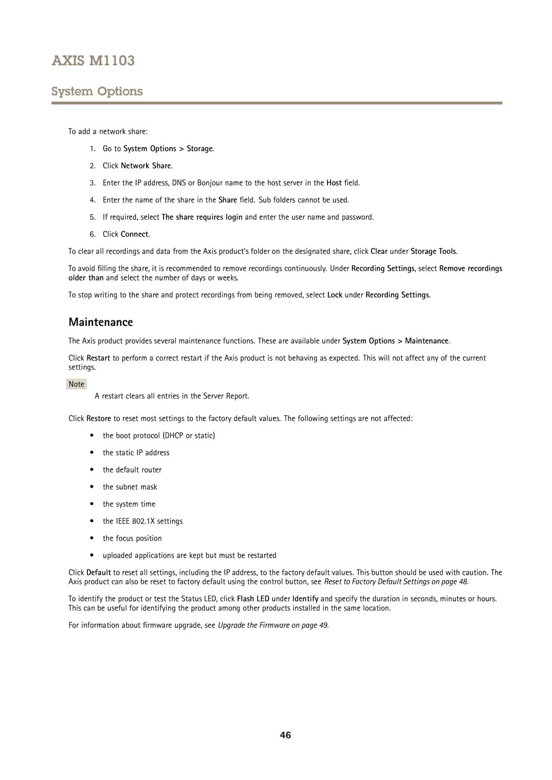 Axis Communications M1103 user manual Maintenance, To add a network share, Go to System Options Storage Click Network Share 