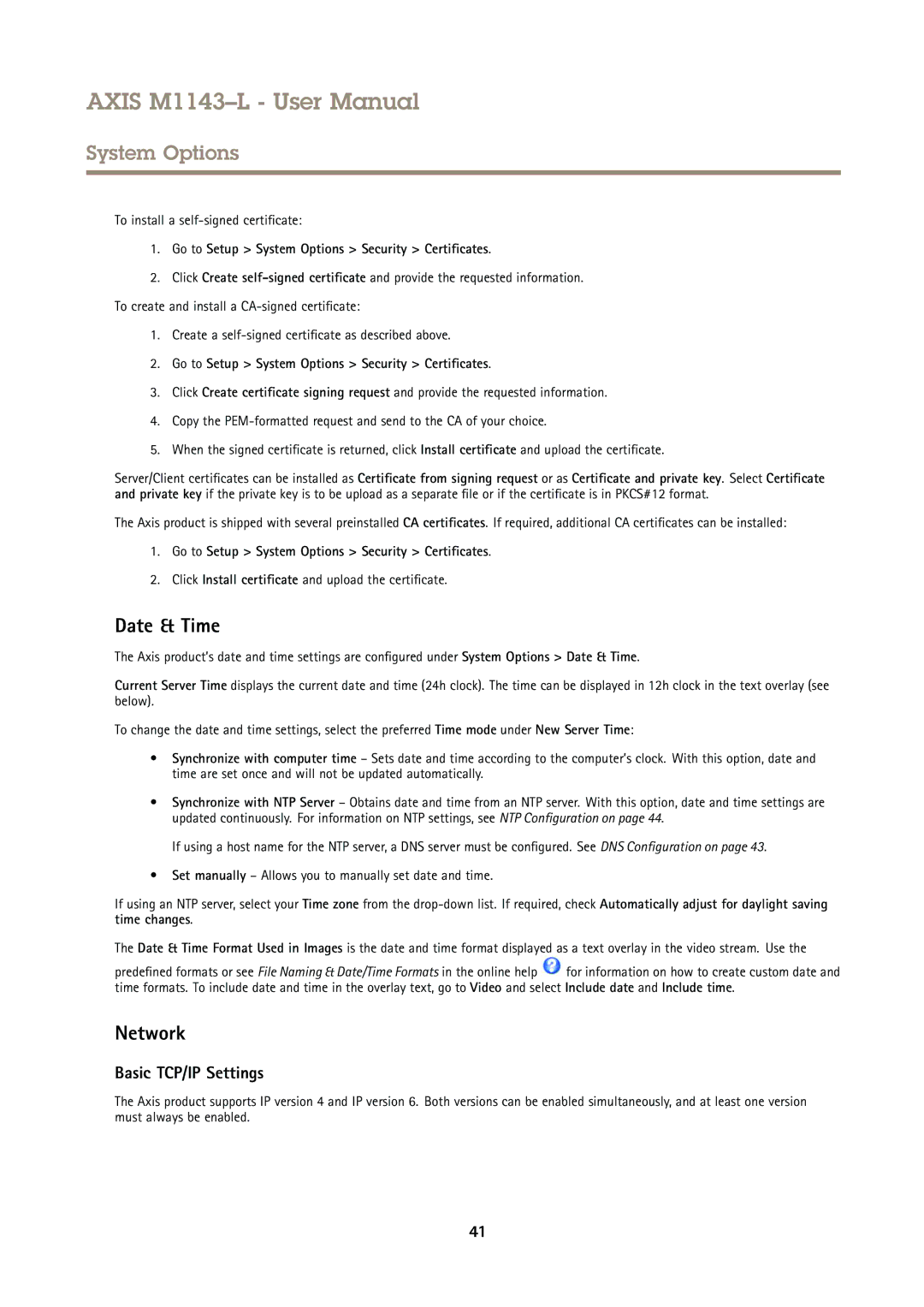 Axis Communications M1143-L Date & Time, Network, Basic TCP/IP Settings, Go to Setup System Options Security Certificates 