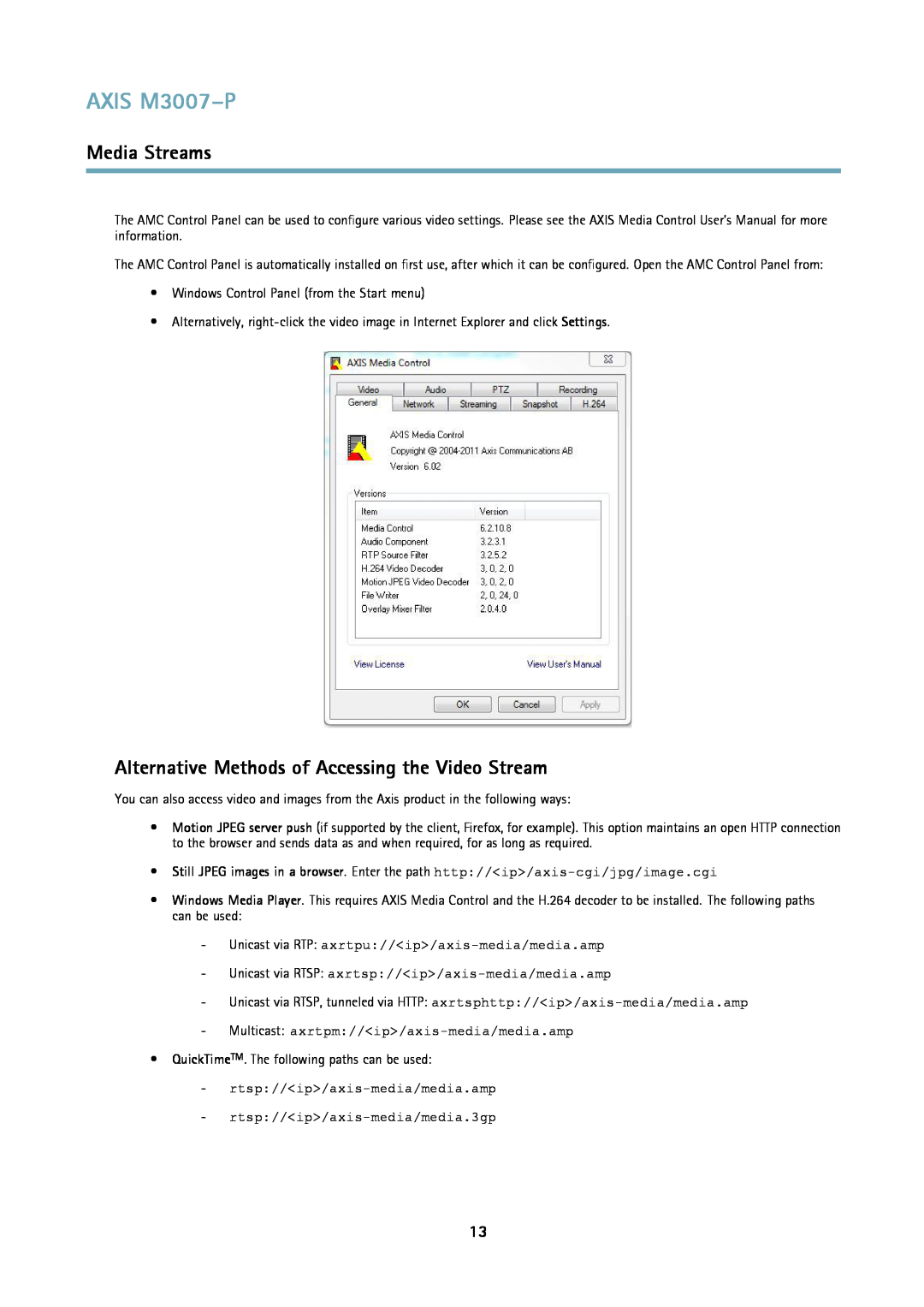 Axis Communications user manual Alternative Methods of Accessing the Video Stream, AXIS M3007-P, Media Streams 