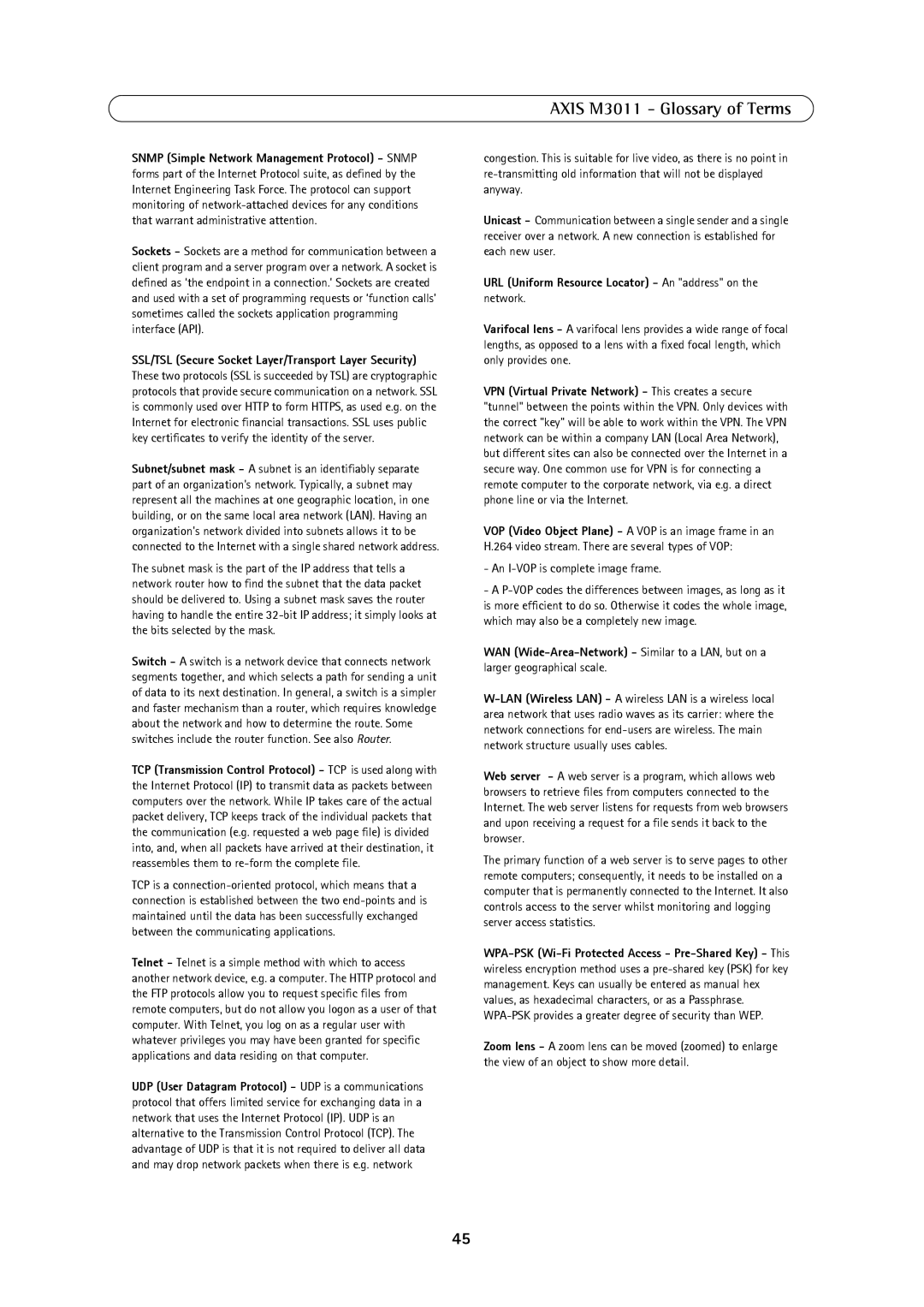 Axis Communications M3011 user manual URL Uniform Resource Locator An address on the network 