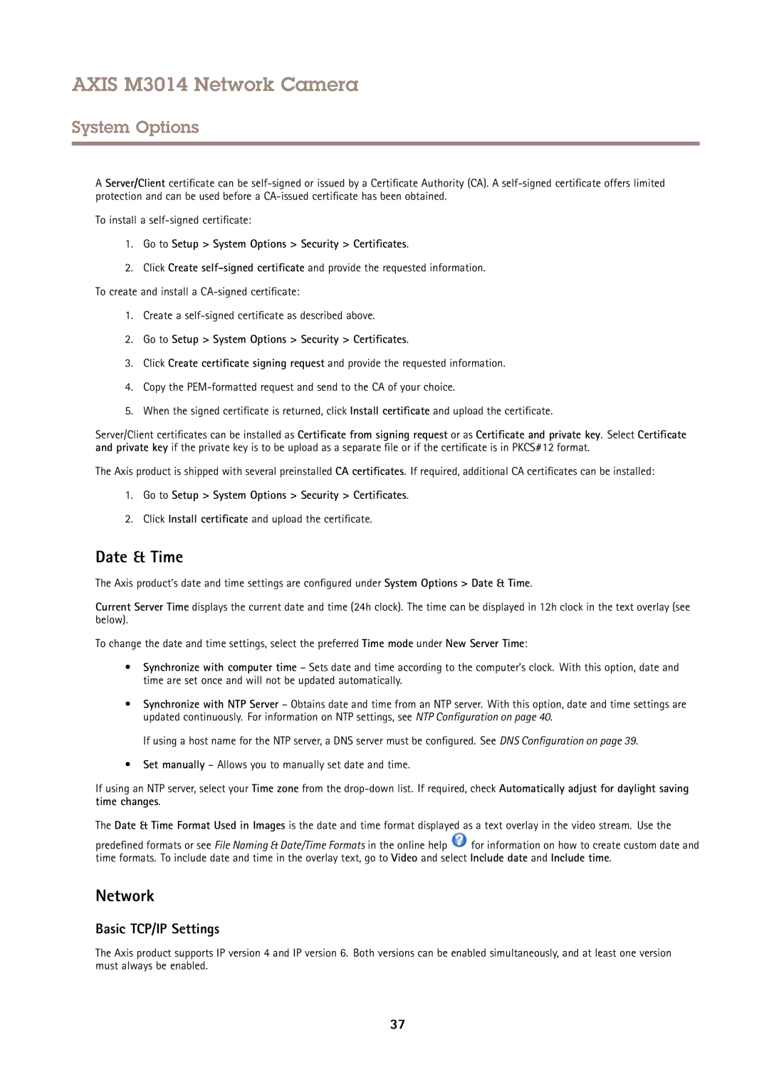 Axis Communications M3014 Date & Time, Network, Basic TCP/IP Settings, Go to Setup System Options Security Certificates 