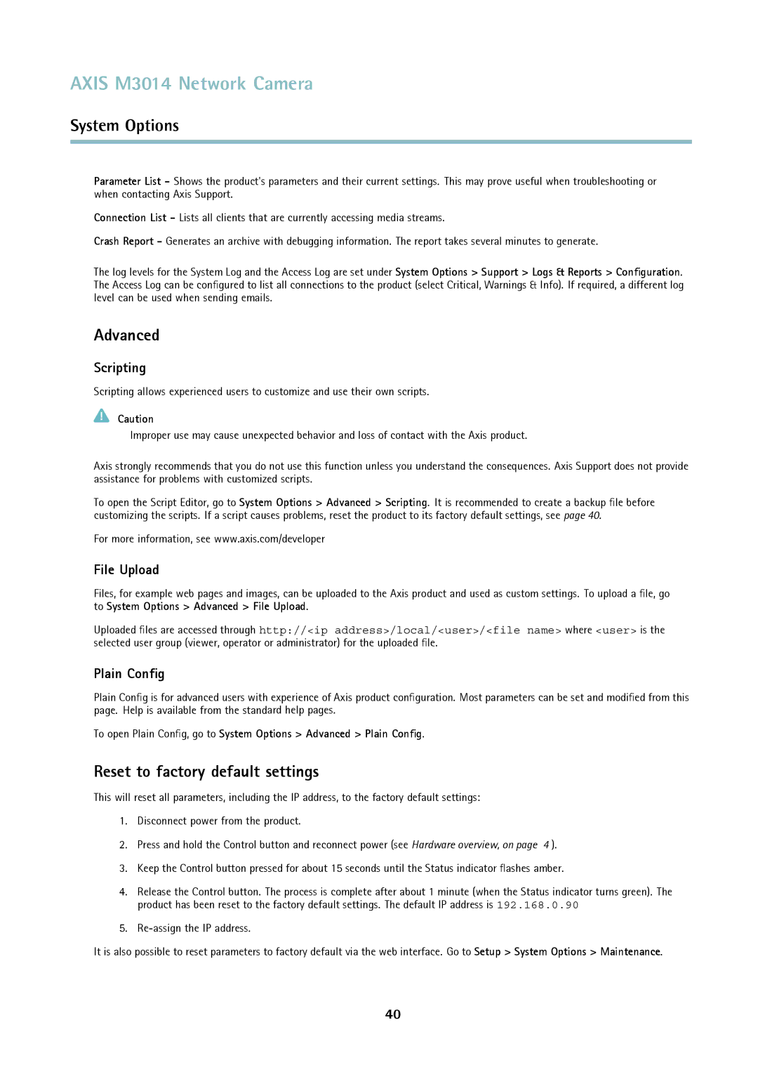 Axis Communications M3014 user manual Reset to factory default settings, Scripting, File Upload, Plain Conﬁg 