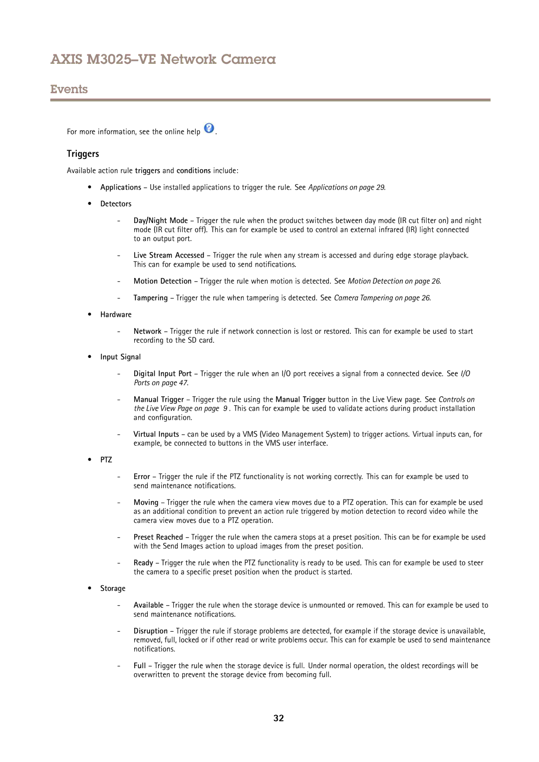 Axis Communications M3025-VE user manual Triggers, Detectors, Hardware, Input Signal, Storage 