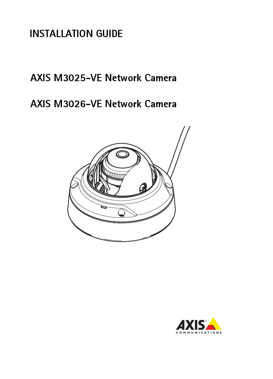 Axis Communications M3025-VE, M3026-VE manual Installation Guide 