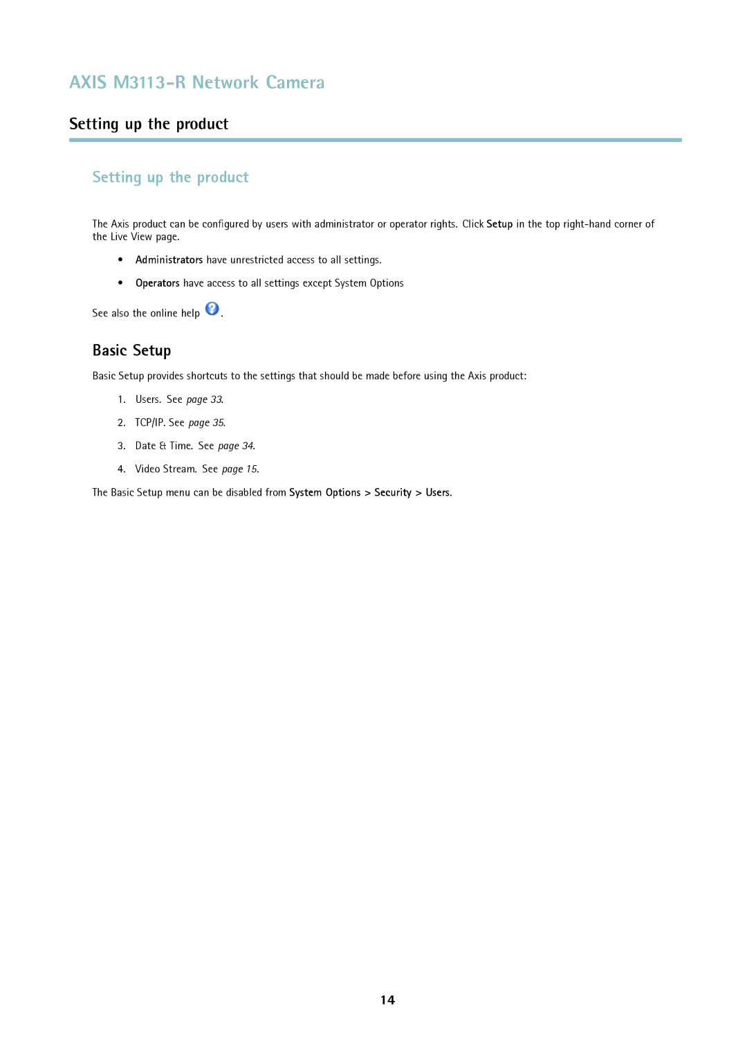 Axis Communications M3113-R user manual Setting up the product, Basic Setup 