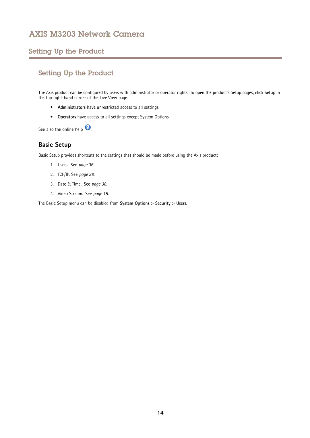 Axis Communications M3203 user manual Setting Up the Product, Basic Setup 