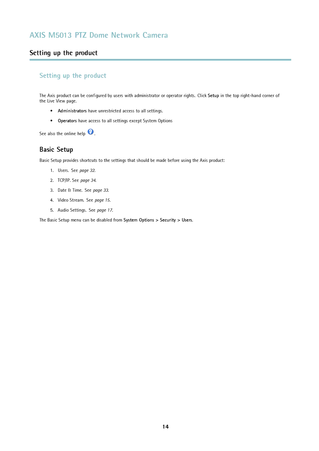 Axis Communications M5013 user manual Setting up the product, Basic Setup 