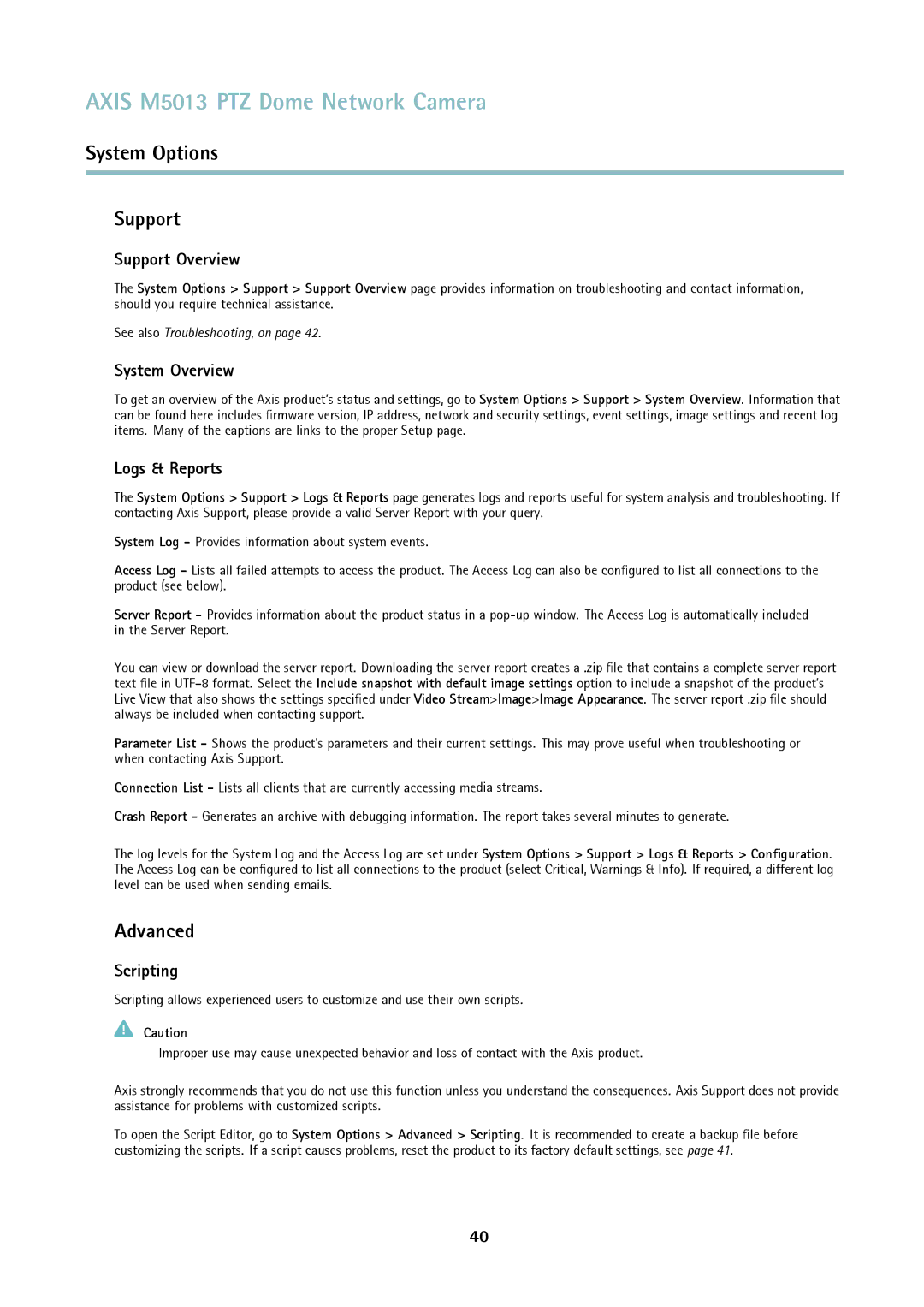 Axis Communications M5013 user manual Support Overview, System Overview, Logs & Reports, Scripting 