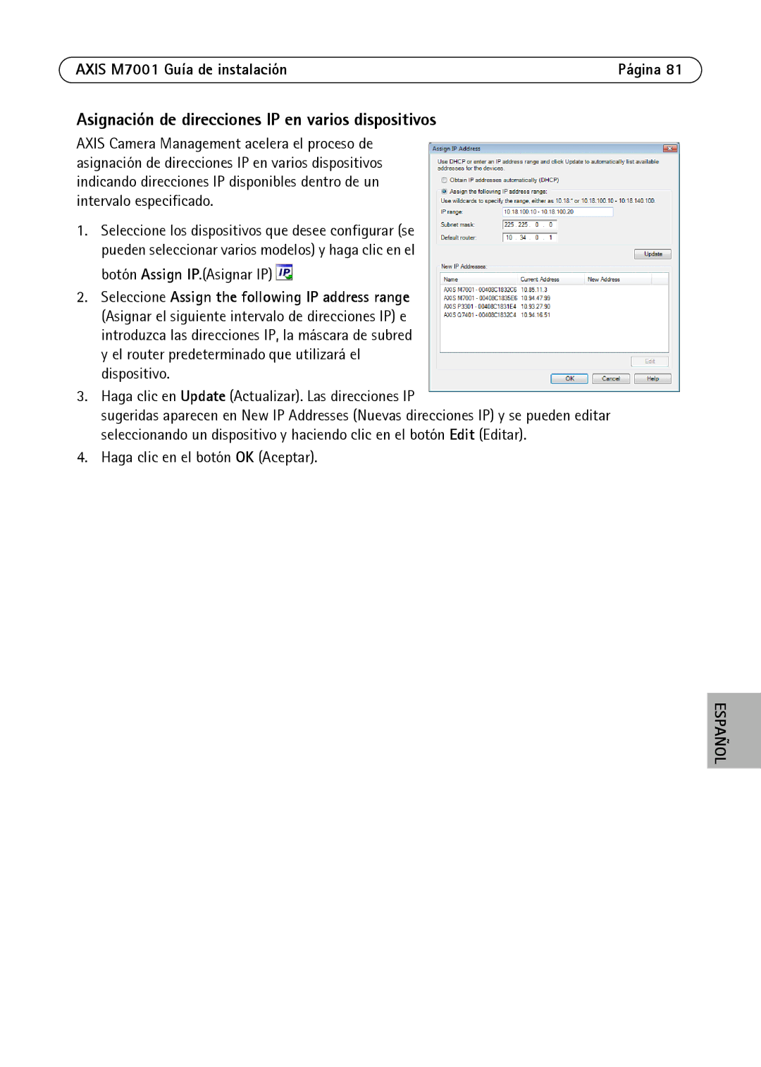 Axis Communications M7001 manual Asignación de direcciones IP en varios dispositivos 