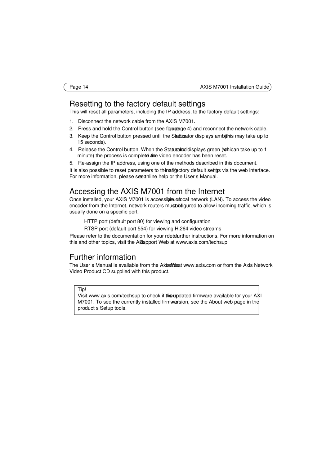 Axis Communications manual Resetting to the factory default settings, Accessing the Axis M7001 from the Internet 